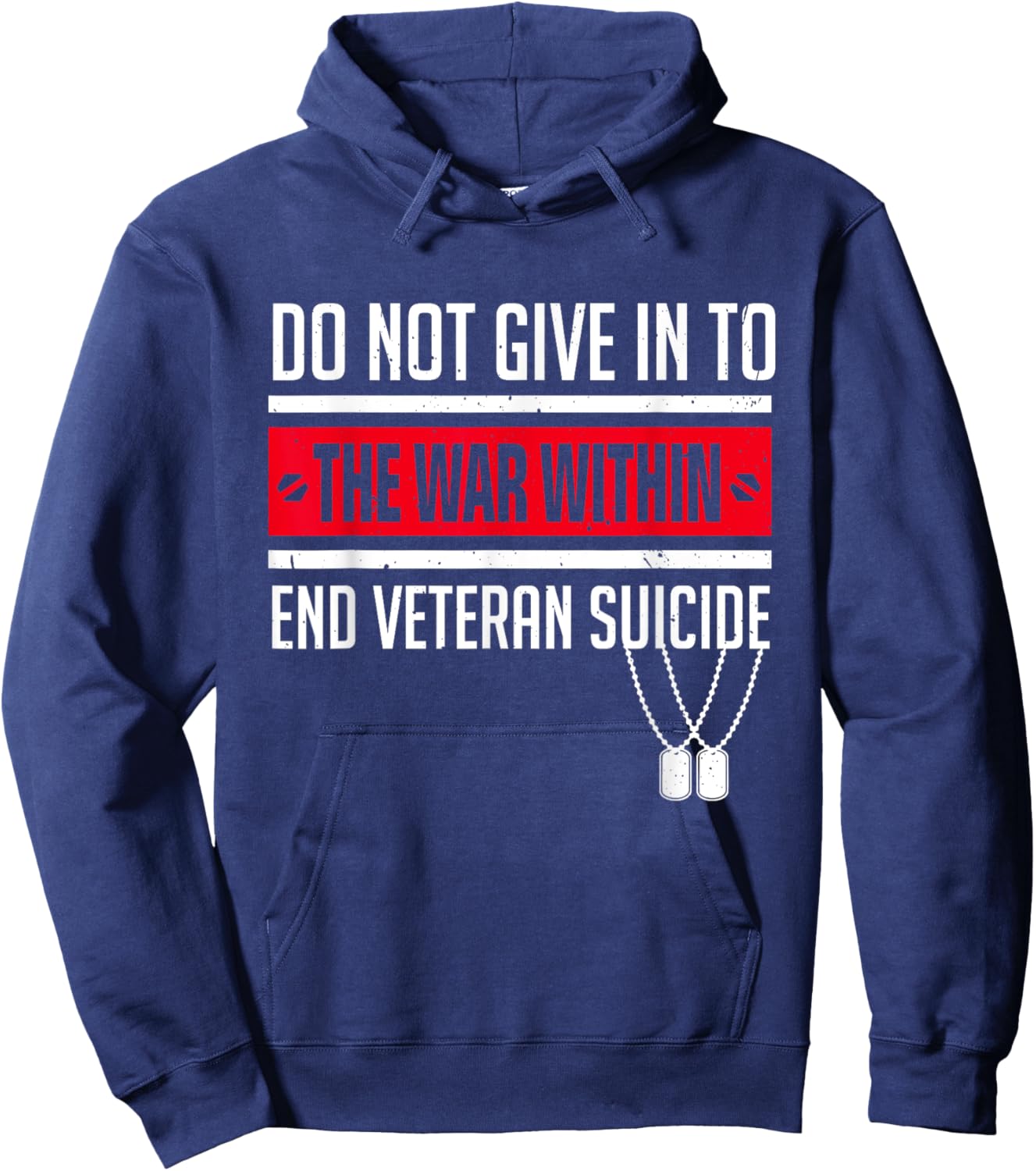 Do Not Give in to the War Within End Veteran Suicide Ptsd Hoodie - Hoodie | Navy