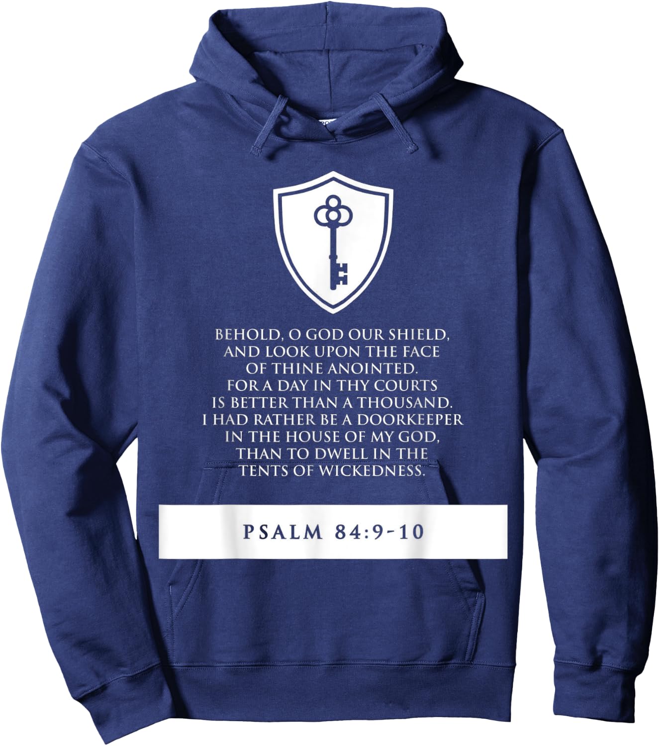 proverbs bible study Psalm 84 9 10 Hoodie - Hoodie | Navy