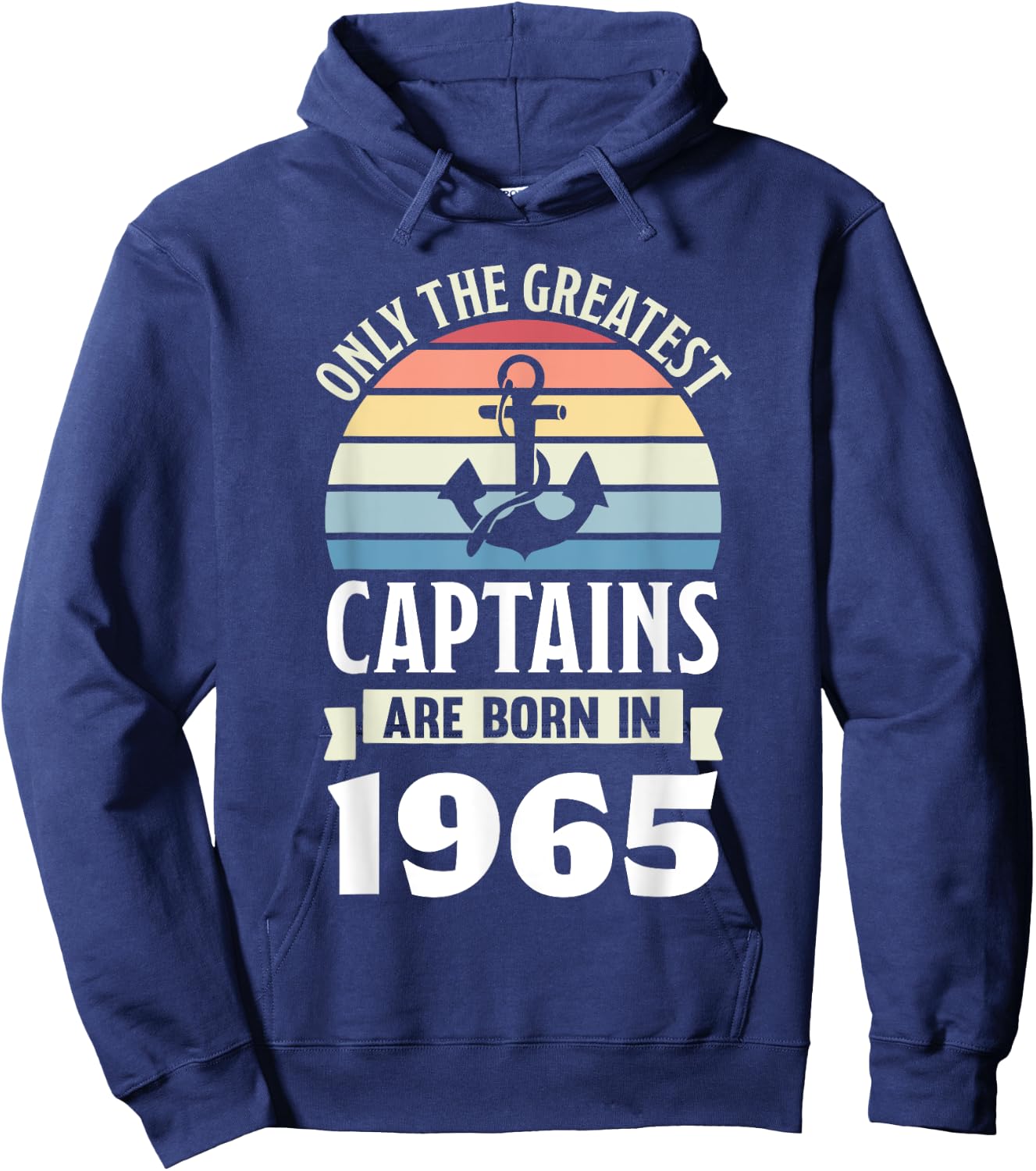 Greatest Captains born in 1965 60th Birthday Boating Gifts Hoodie - Hoodie | Navy