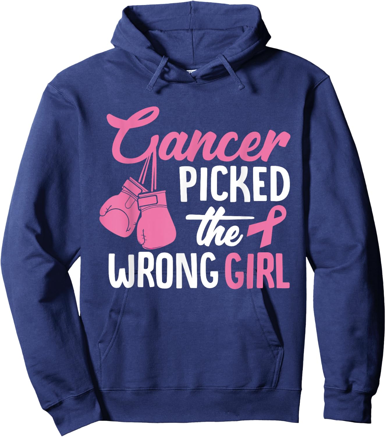 Cancer Picked The Wrong Girl, Breast Cancer Hoodie - Hoodie | Navy