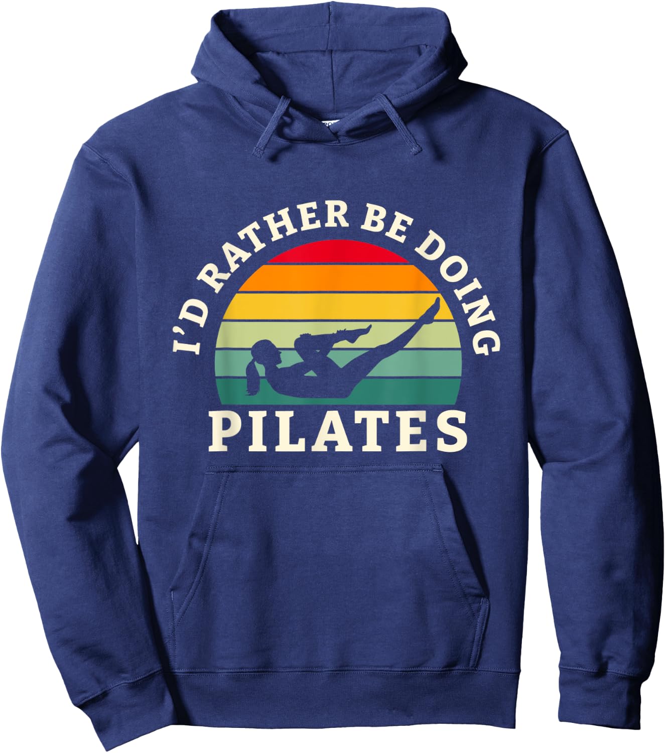 I'd Rather Be Doing Pilates Workout And Yoga Hoodie - Hoodie | Navy