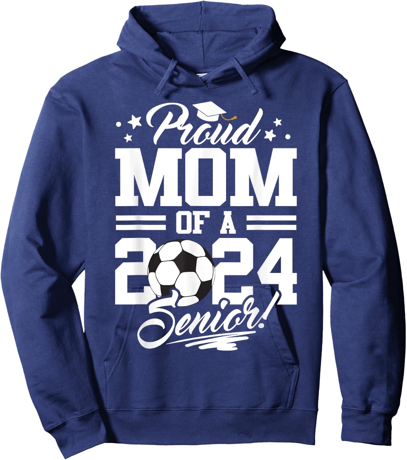 Proud Mom Of A 2024 Senior Graduate Soccer Ball Hoodie - Hoodie | Navy