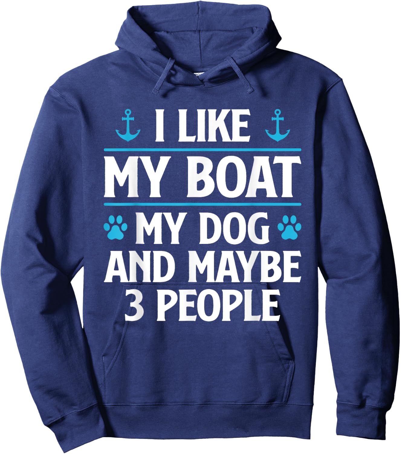I Like My Boat My Dog And Maybe 3 People Funny Boat Owners Women Hoodie - Hoodie | Navy