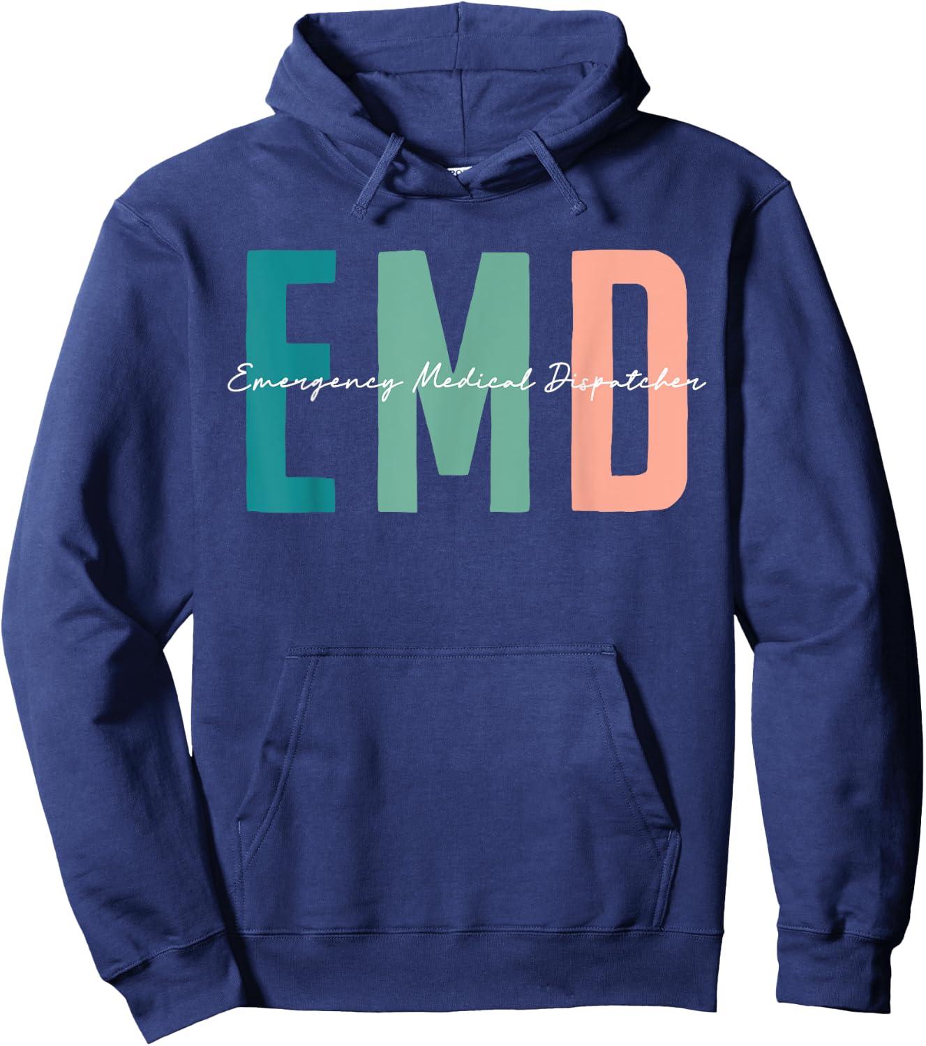 EMD Job emergency medical dispatcher Love EMD Life Nursing Hoodie - Hoodie | Navy