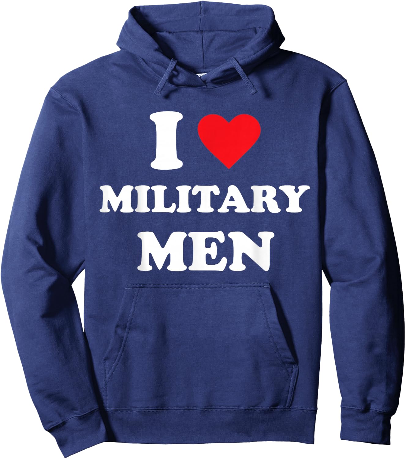 I Love Military Men Hoodie - Hoodie | Navy