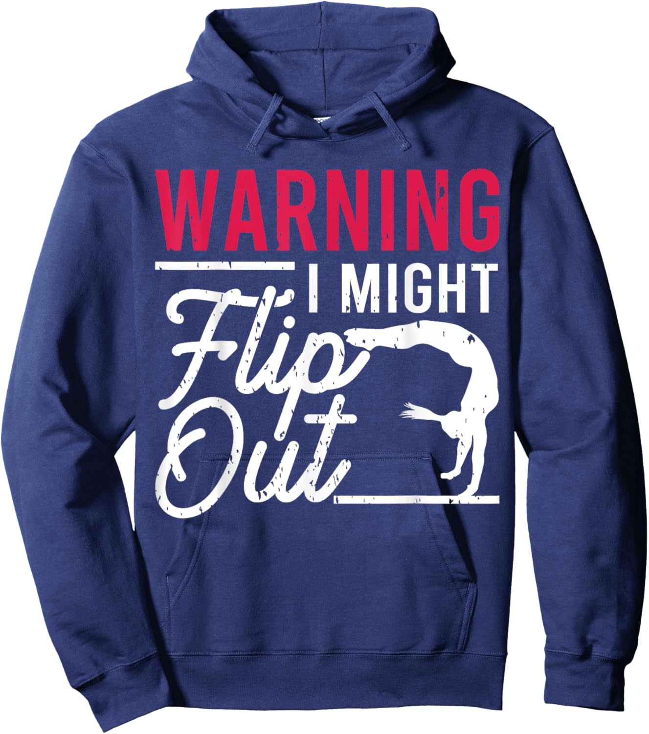 Warning I Might Flip Out Funny Gymnast Gymnastics Pun Outfit Hoodie - Hoodie | Navy
