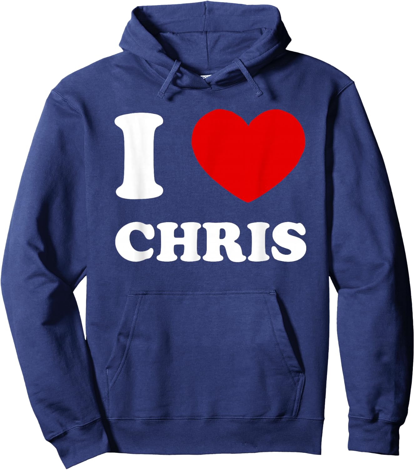 I Love Chris I Heart Chris Funny Chris Hoodie - Hoodie | Navy
