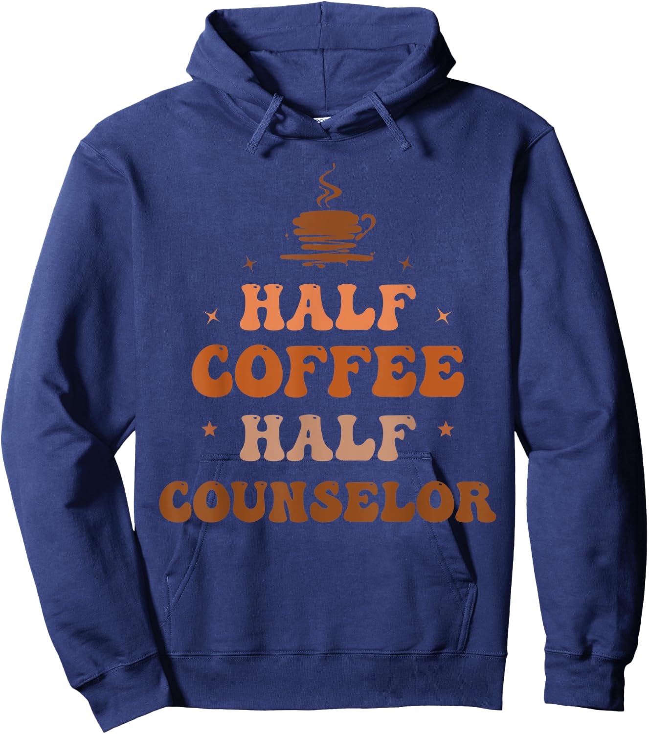Half Coffee Half Counselor Funny Inspirational Hoodie - Hoodie | Navy