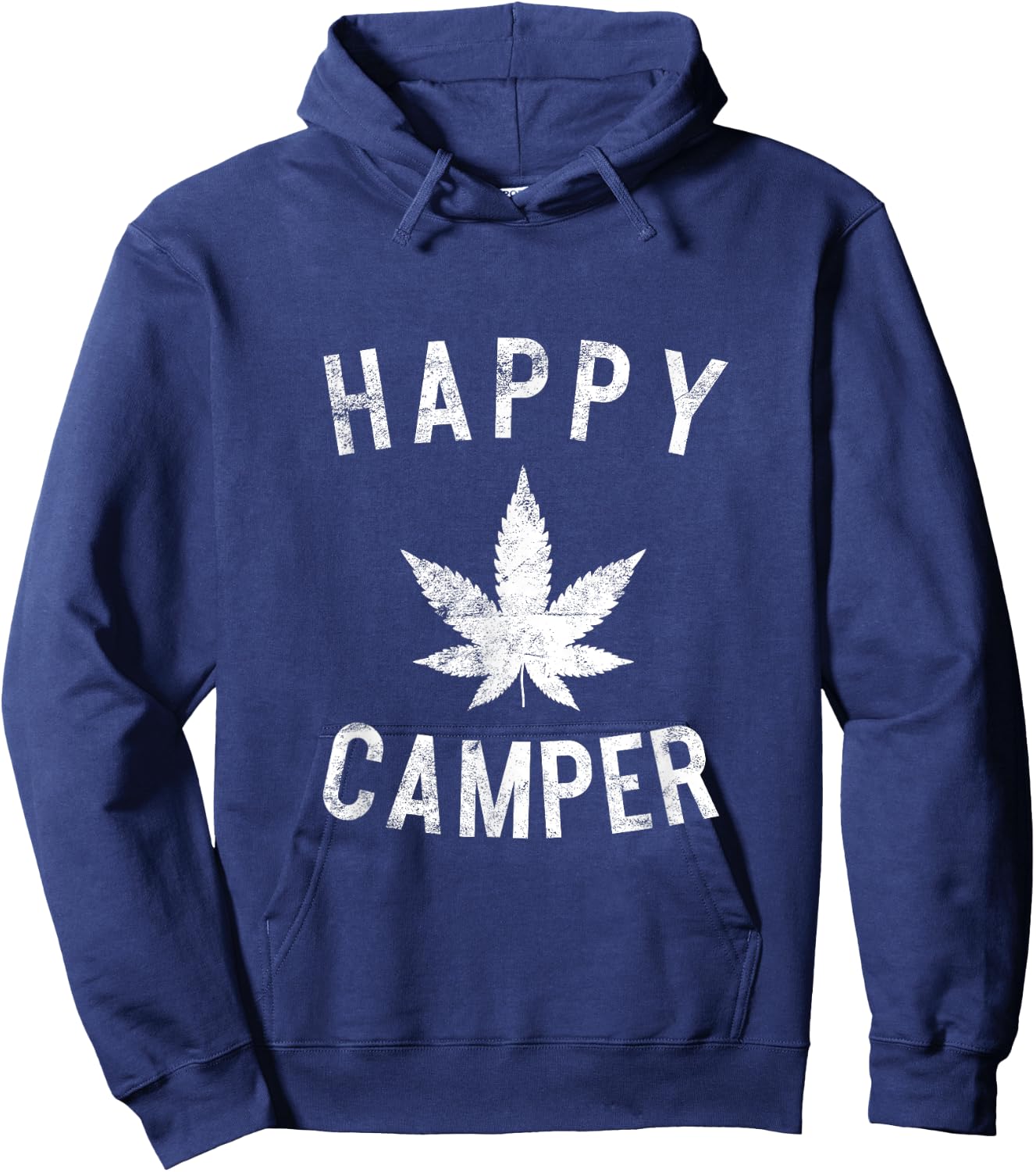 Happy Camper Weed Marijuana Leaf Camping Hiking Smoking Pot Hoodie - Hoodie | Navy