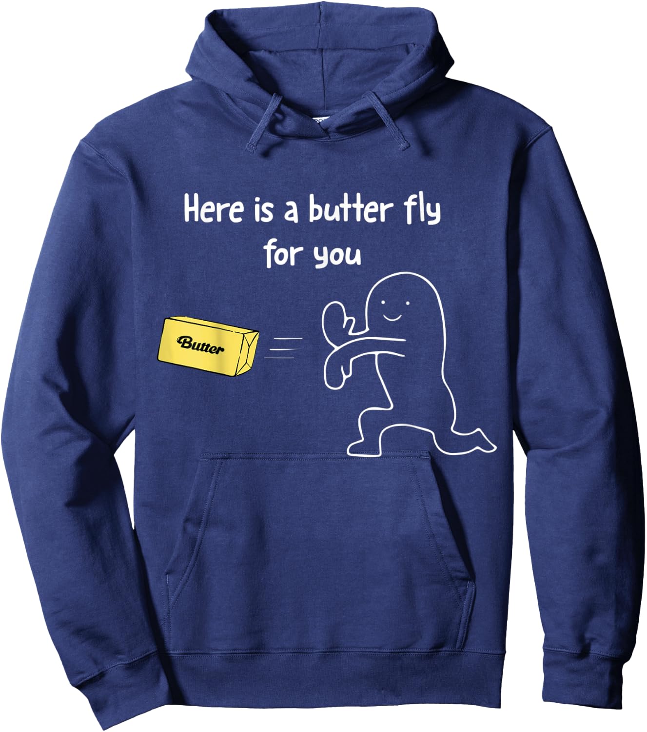 Here is a Butter Fly For You Funny Butter Hoodie - Hoodie | Navy