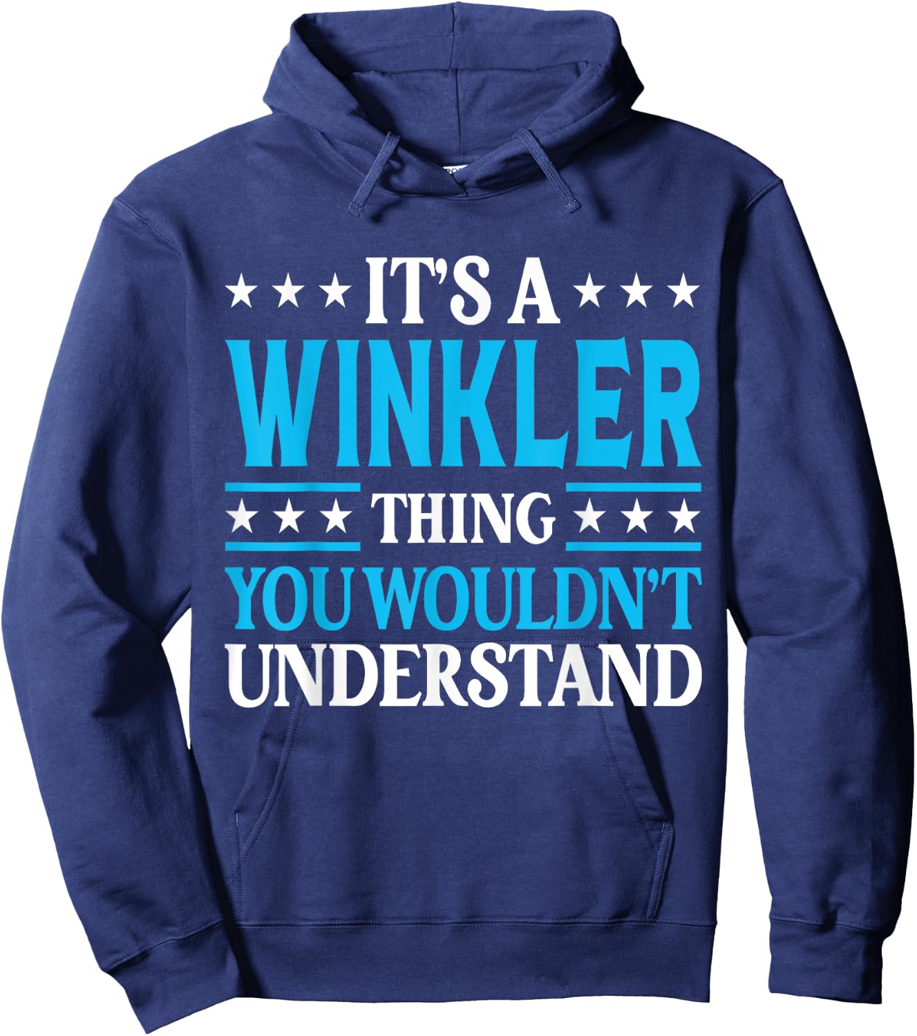 It's A Winkler Thing Surname Funny Family Last Name Winkler Hoodie - Hoodie | Navy