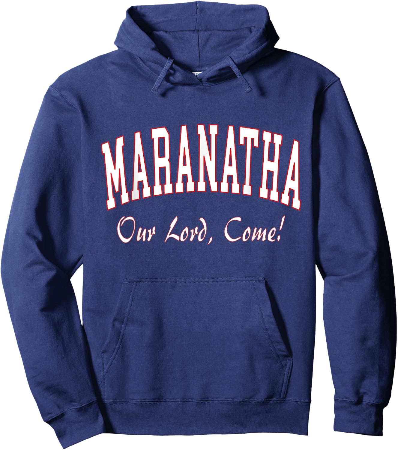 Maranatha Jesus Will Come - 1st Corinthians New Testament Hoodie - Hoodie | Navy