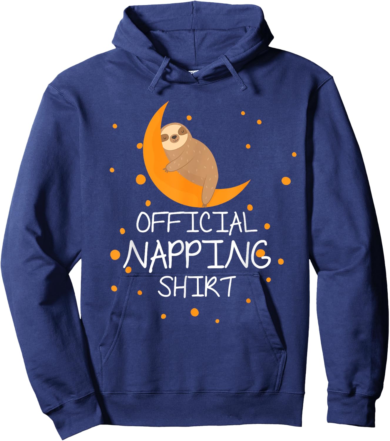 Official napping Shirt cute sloth Hoodie - Hoodie | Navy