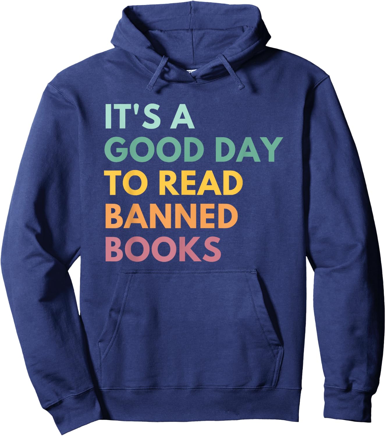 It's A Good Day To Read Banned Books, Banned Books Hoodie - Hoodie | Navy