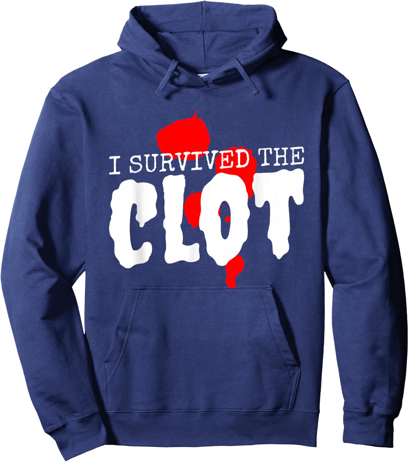 I Survived The Clot, PE Survivor Awareness Hoodie - Hoodie | Navy