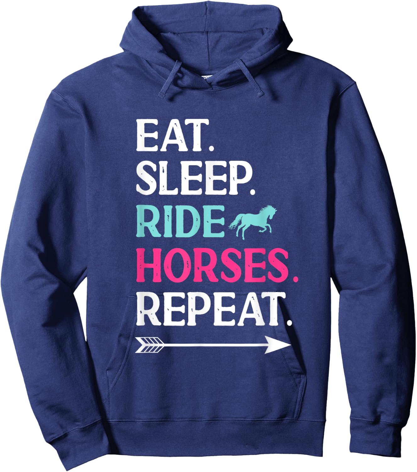 Horse Riding Eat Sleep Ride Horses Repeat For Girls Hoodie - Hoodie | Navy