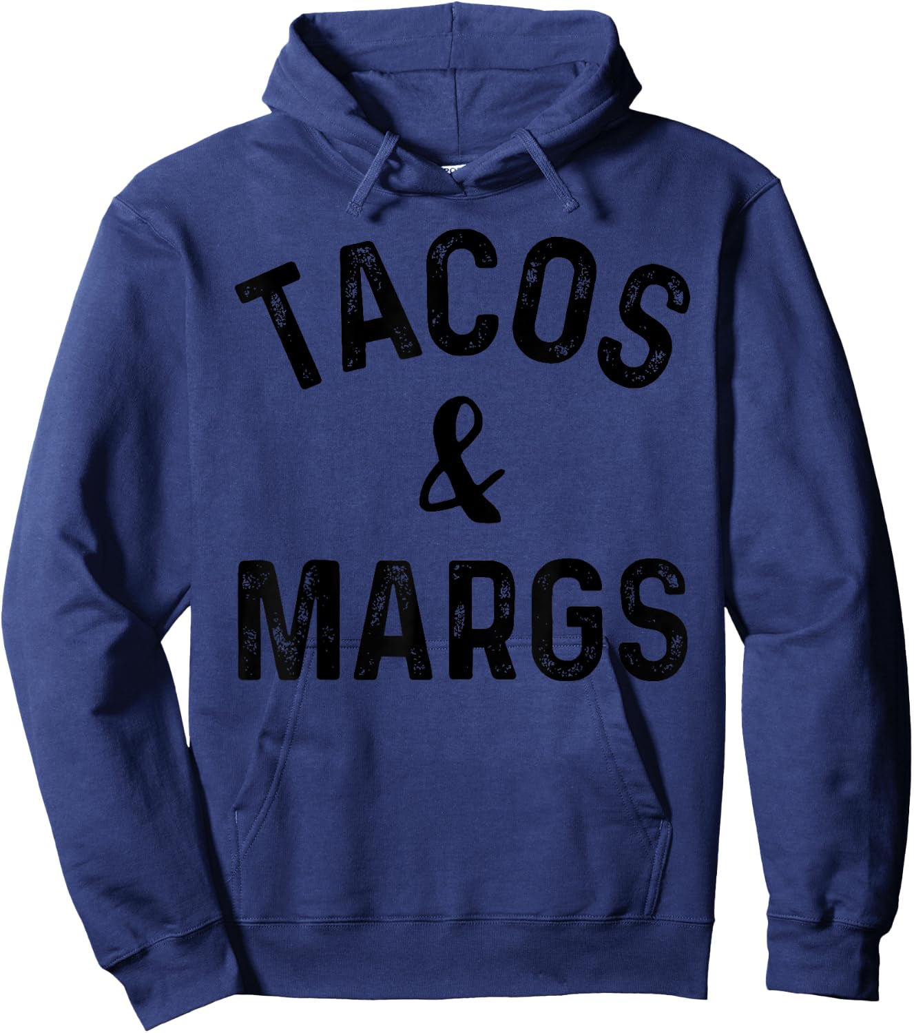 Tacos and Margs Shirt,Tacos and Margs ,Tacos and Margs Hoodie - Hoodie | Navy