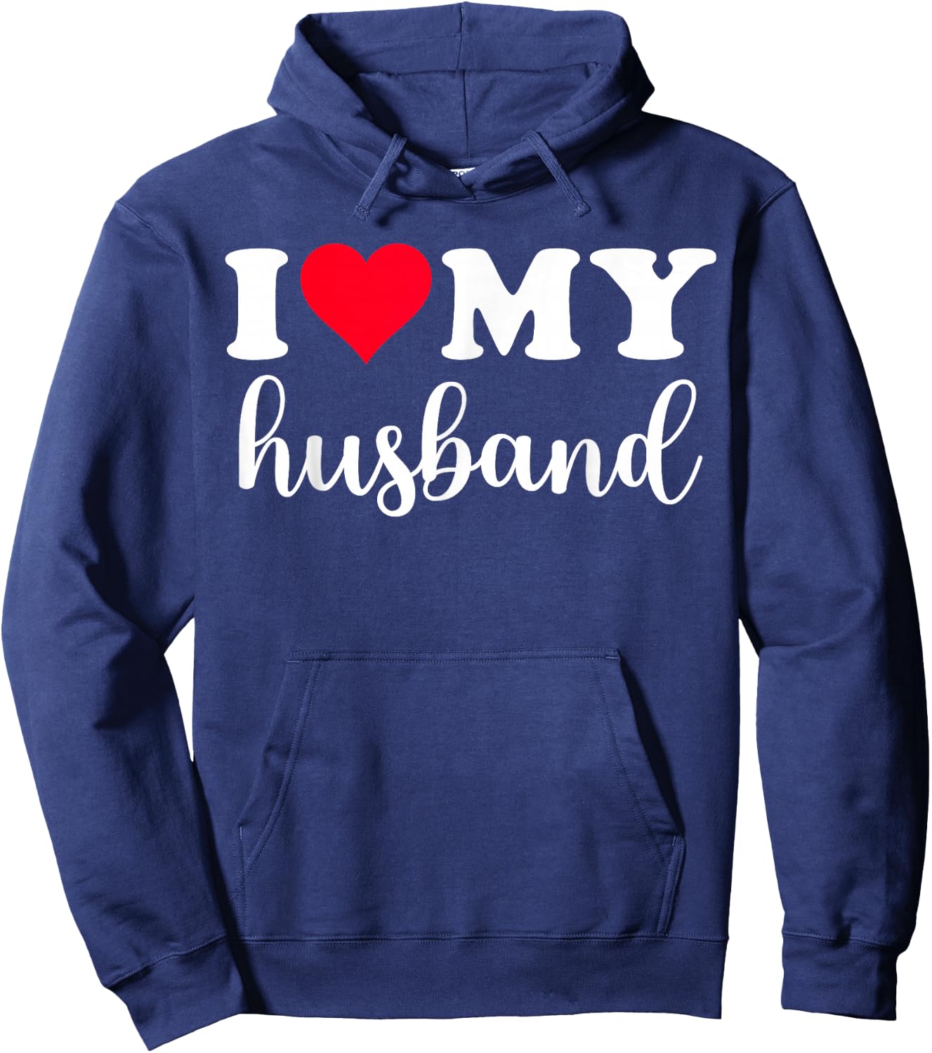 I Love My Husband Shirt I Heart Husband Love Husband Hoodie - Hoodie | Navy