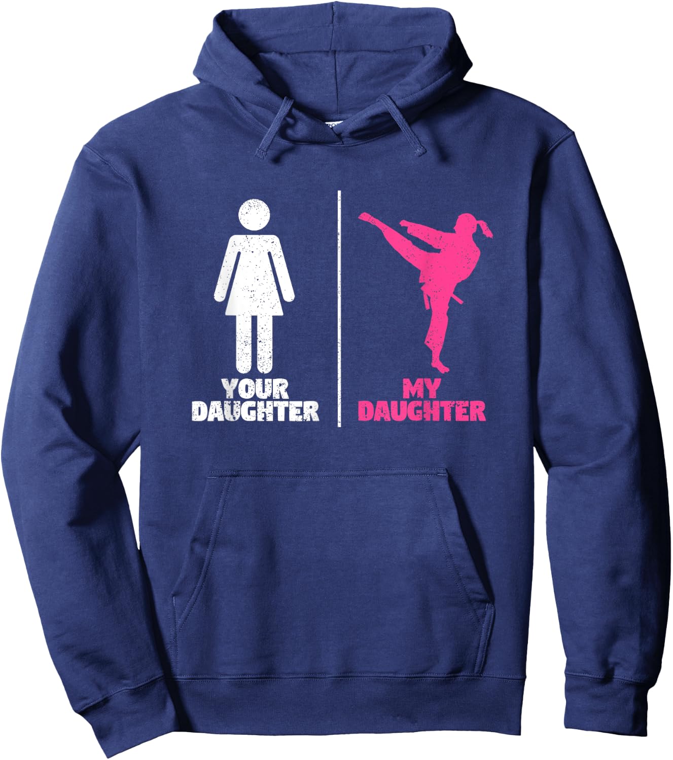 Your Daughter My Daughter Martial Arts Lovers Proud Parent Hoodie - Hoodie | Navy