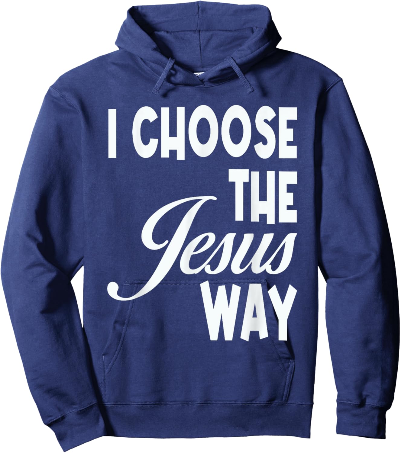 I Choose The Jesus Way Christian Holy God Hoodie - Hoodie | Navy