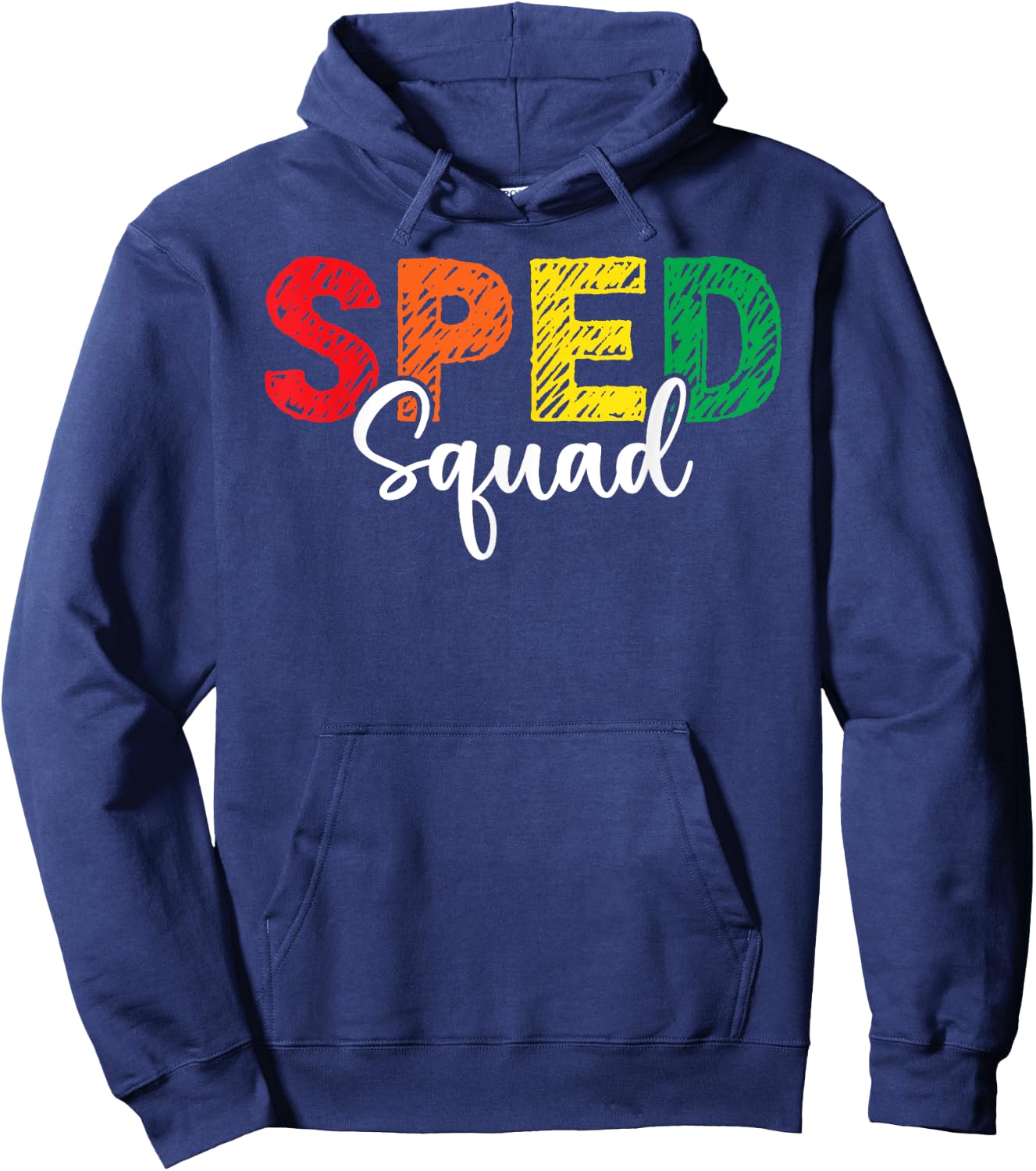 SPED Squad Special Education Teacher Dream Team Matching ED Men Women Kids Hoodie - Hoodie | Navy