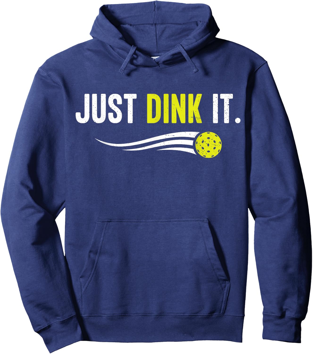 Pickleball shirt Funny Just Dink It Pickleball Men Women Hoodie - Hoodie | Navy