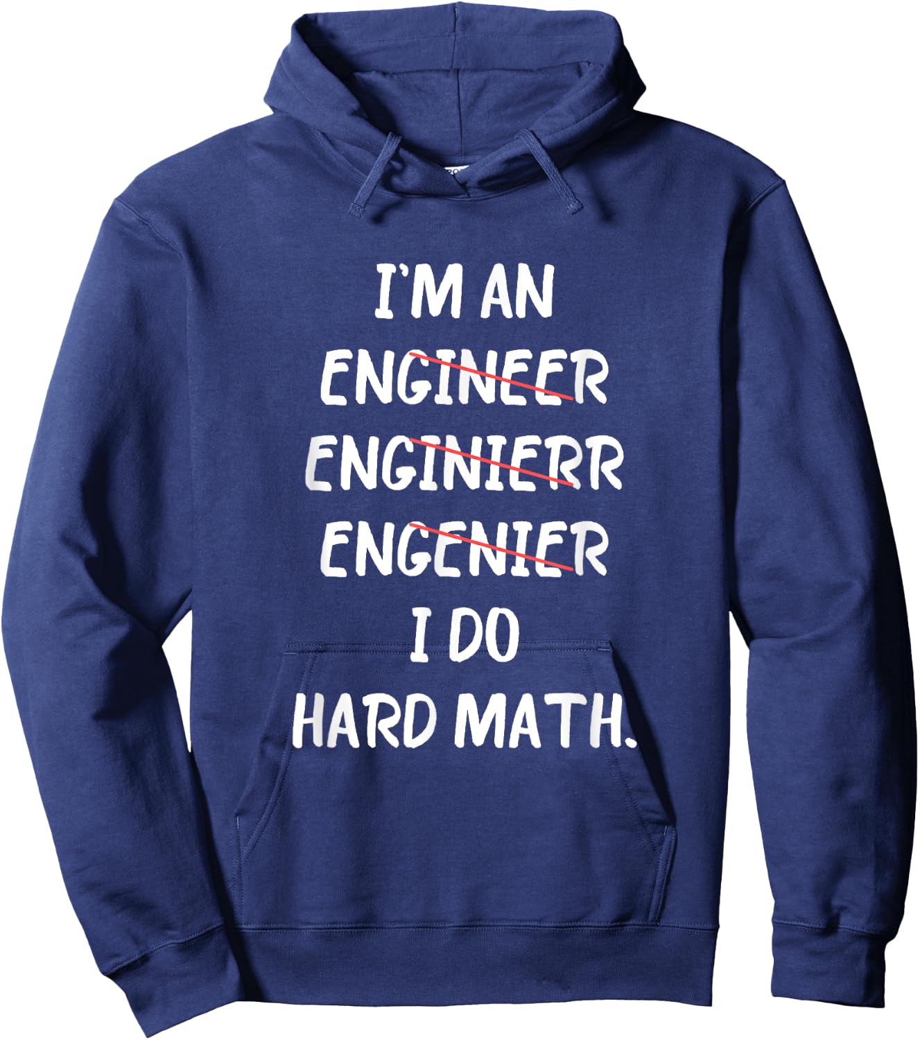 Engineer I Do Hard Math Best Motivational Inspirational Hoodie - Hoodie | Navy
