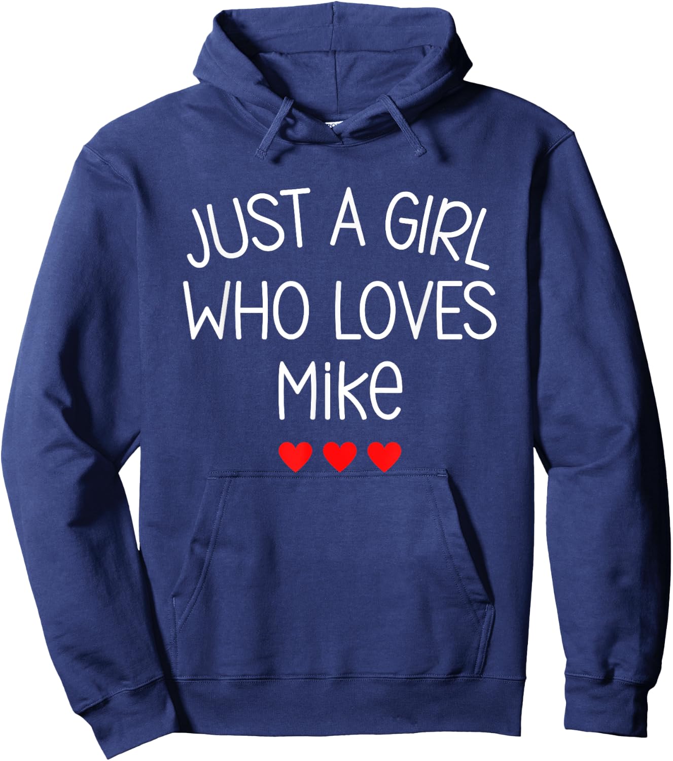 Just A Girl who loves Mike Cute Hearts Love Mike Hoodie - Hoodie | Navy