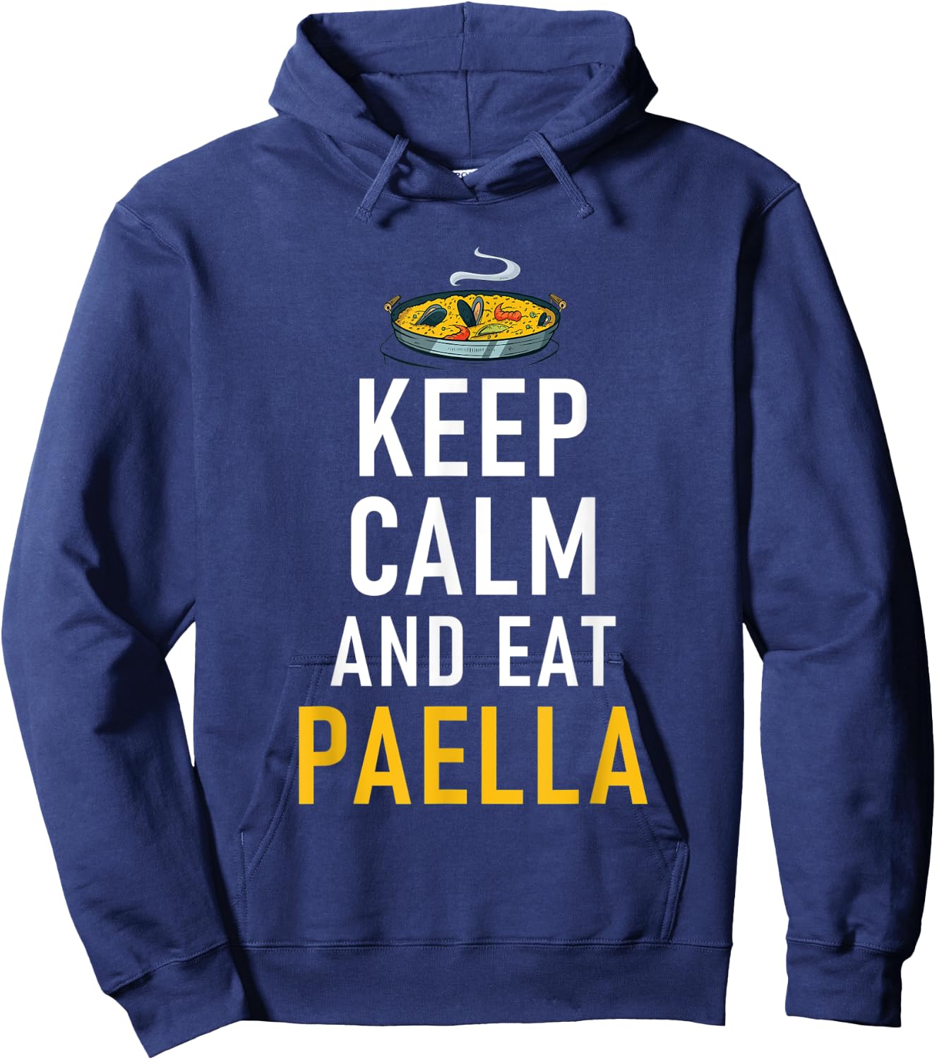 Spain Keep Calm and eat Paella Spanish Paella Hoodie - Hoodie | Navy