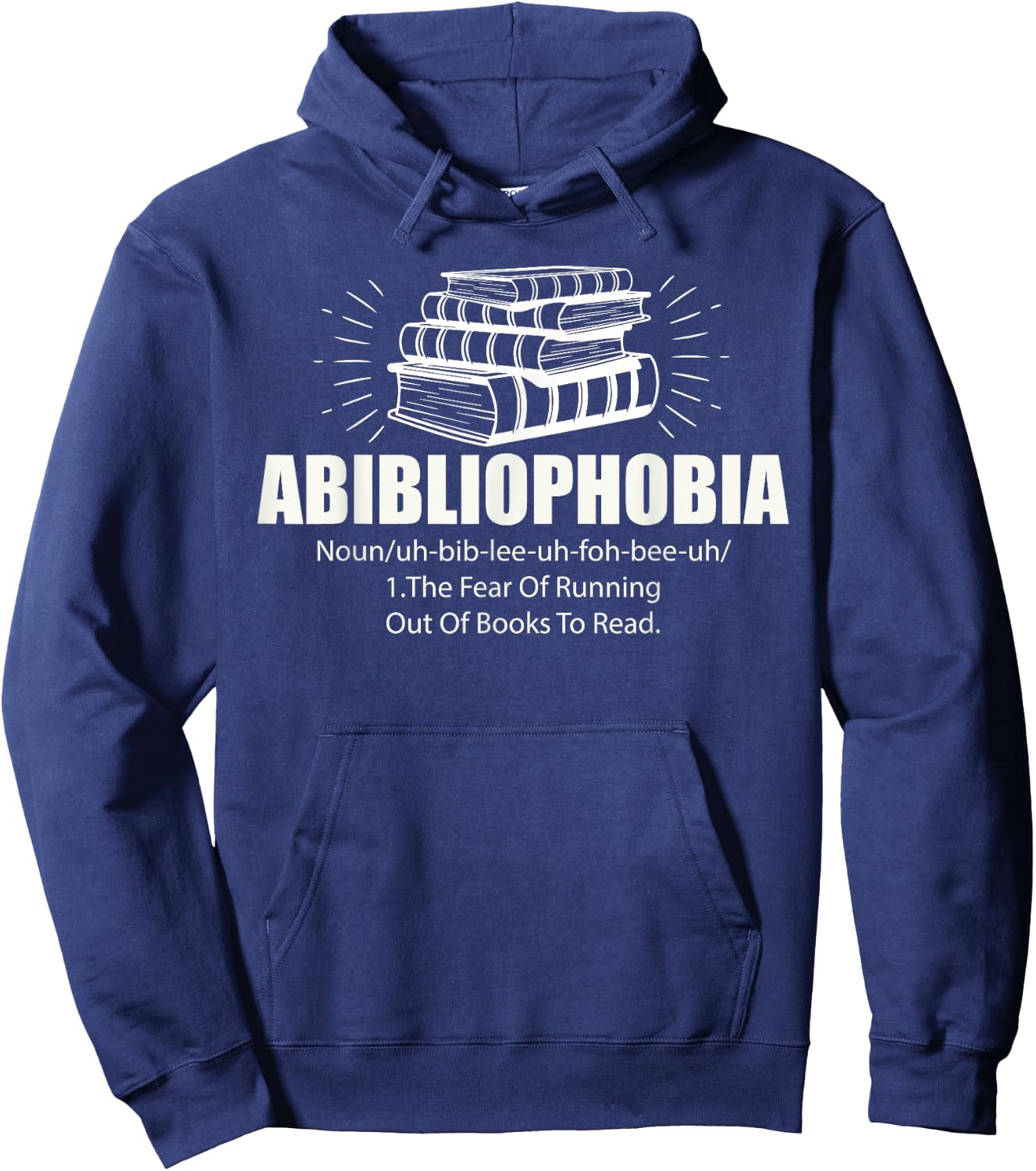 Abibliophobia Funny Reading Bookworm Reader Book Lover Hoodie - Hoodie | Navy
