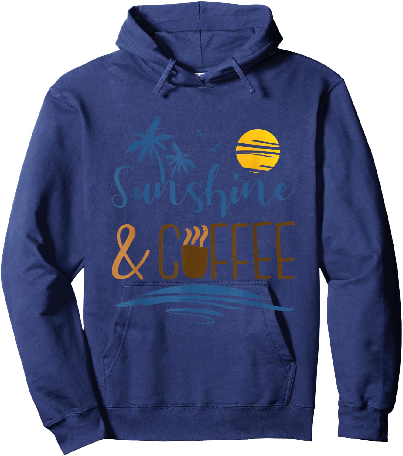 Sunshine And Coffee, Funny Summer Vacation Men Women Hoodie - Hoodie | Navy