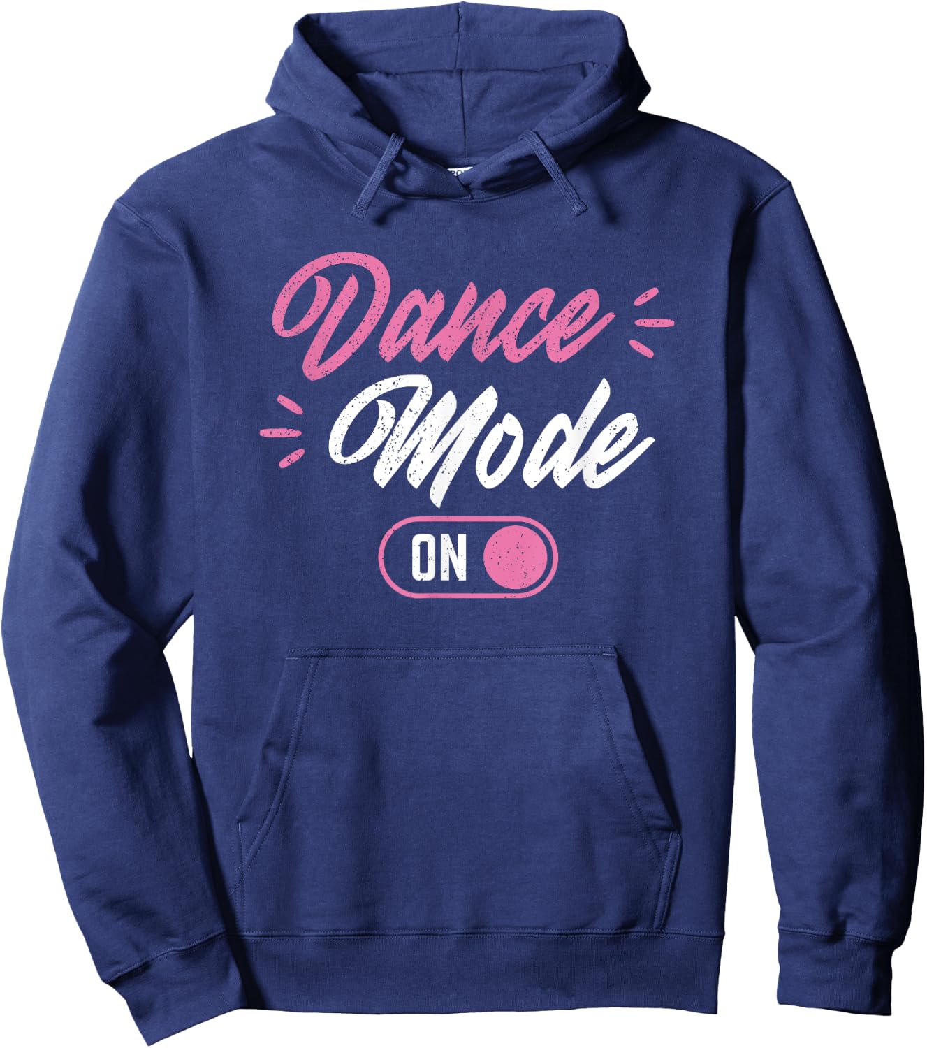 Dance Mode On Funny Dancer Hoodie - Hoodie | Navy