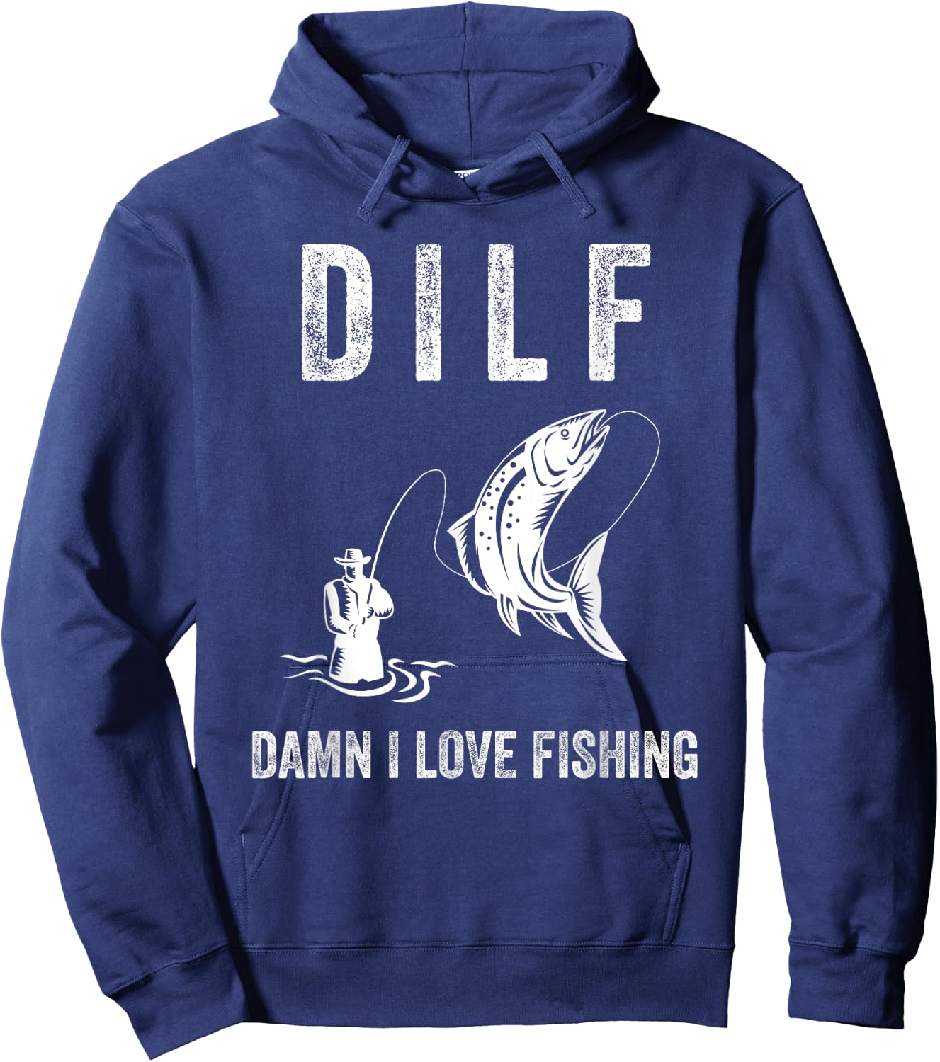 DILF Damn I Love Fishing Shirts With Saying Fisherman Gift Hoodie - Hoodie | Navy