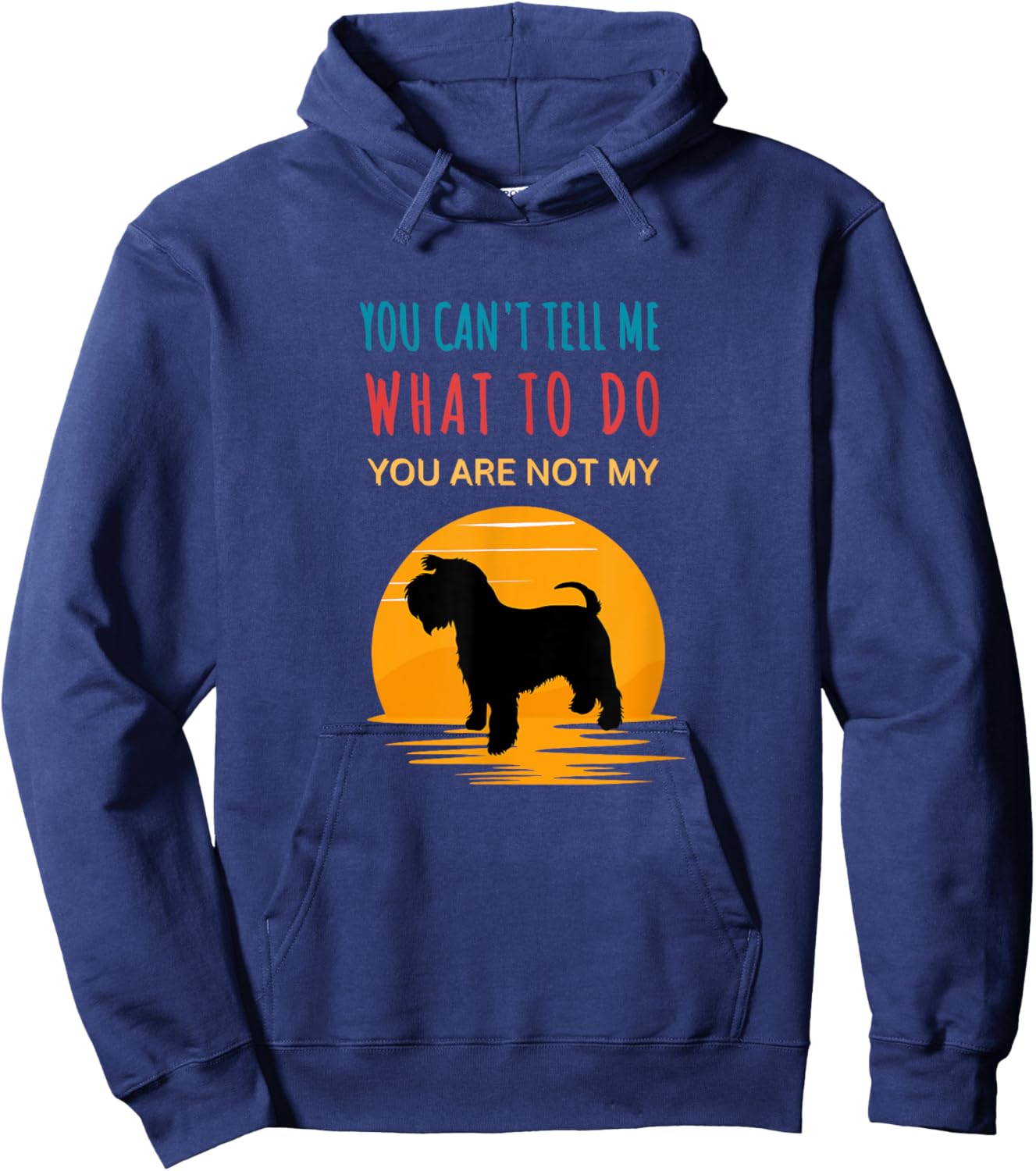 You can't tell me what to do you are not my Miniature Hoodie - Hoodie | Navy