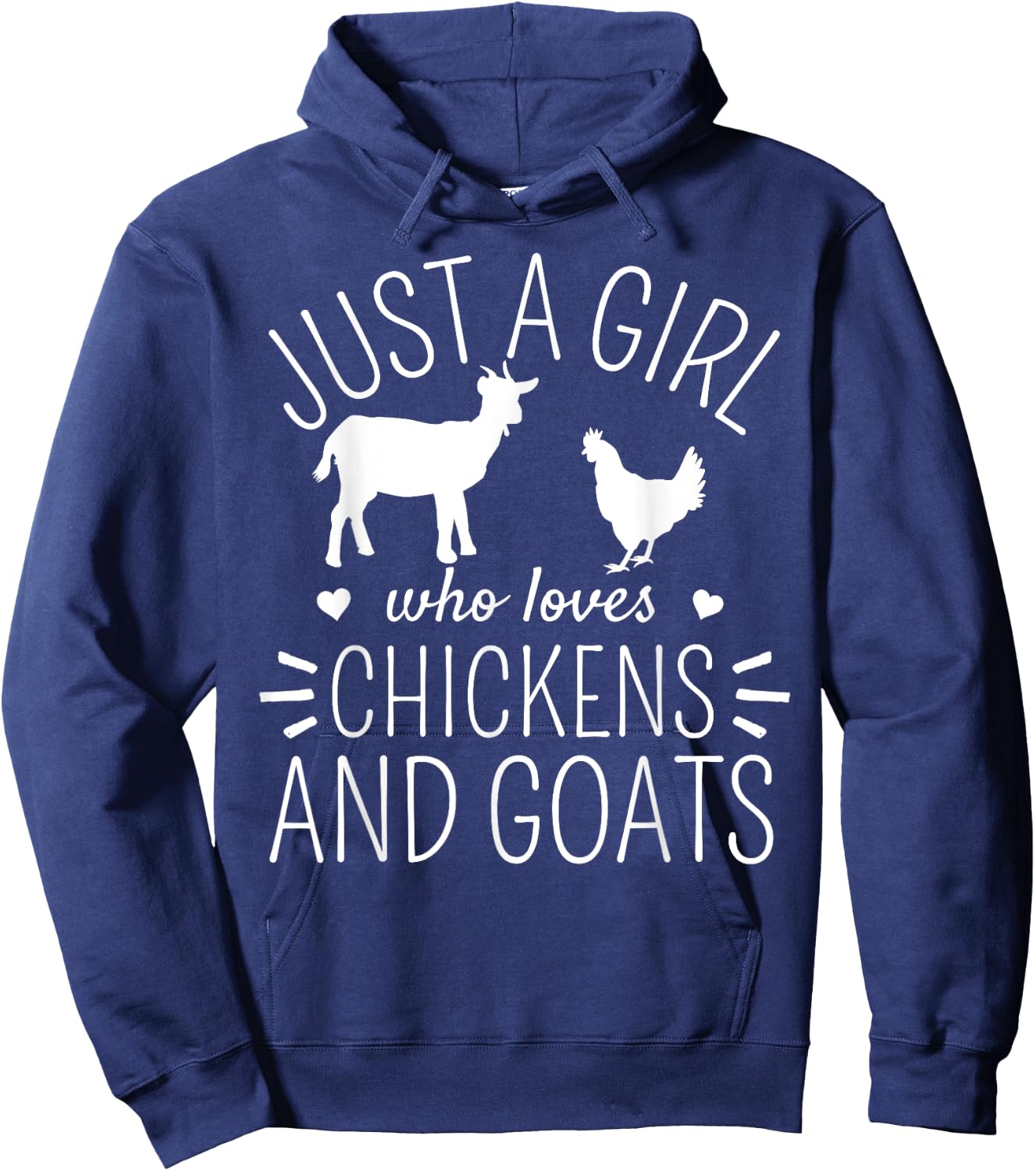 Just A Girl Who Loves Chickens And Goats Farmer Girls Hoodie - Hoodie | Navy