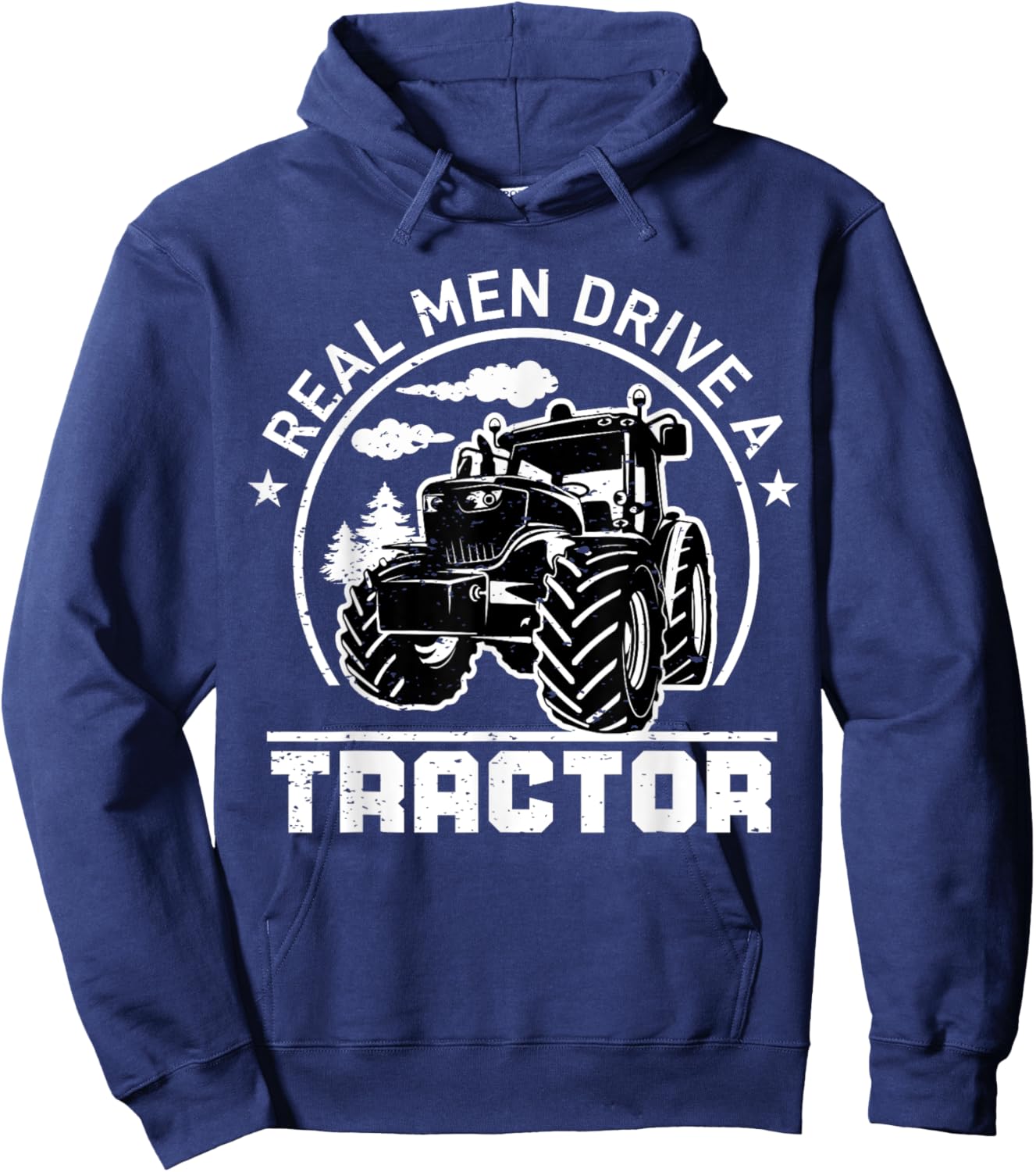 Real Men Drive Tractor Funny Farm Tractors Enthusiast Outfit Hoodie - Hoodie | Navy