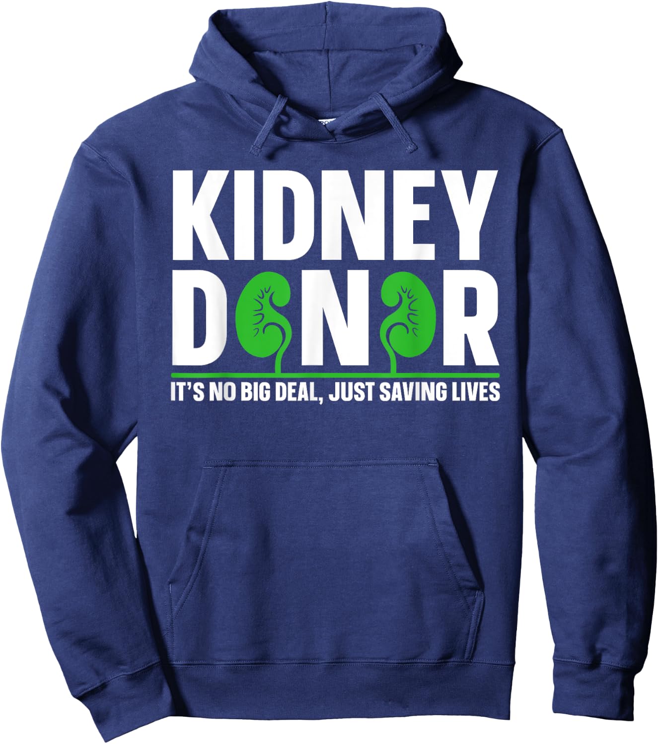 Kidney Donation Quote for a Kidney Donor Hoodie - Hoodie | Navy