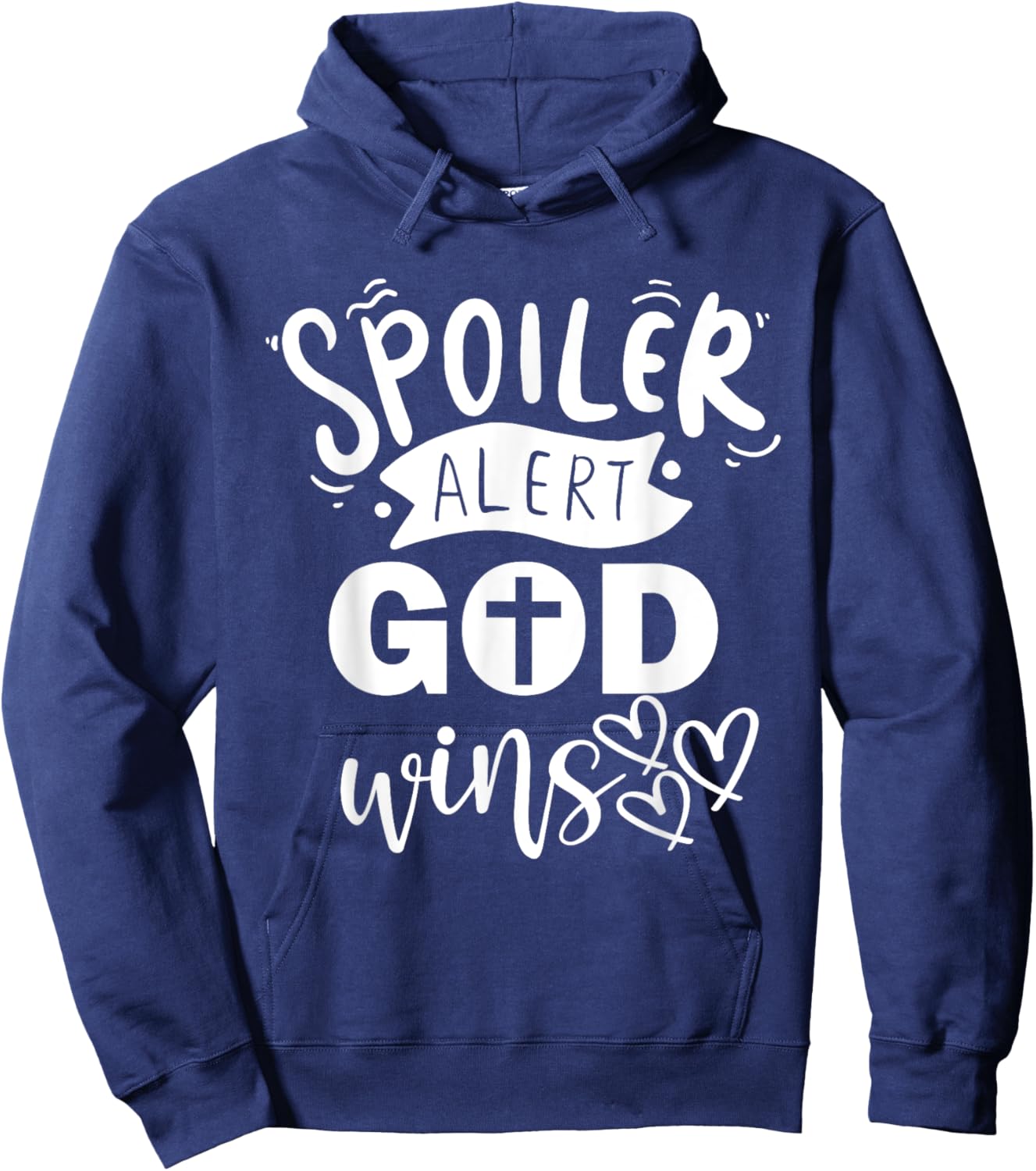 Christian Quotes Spoiler Alert God Wins Jesus Religious Hoodie - Hoodie | Navy