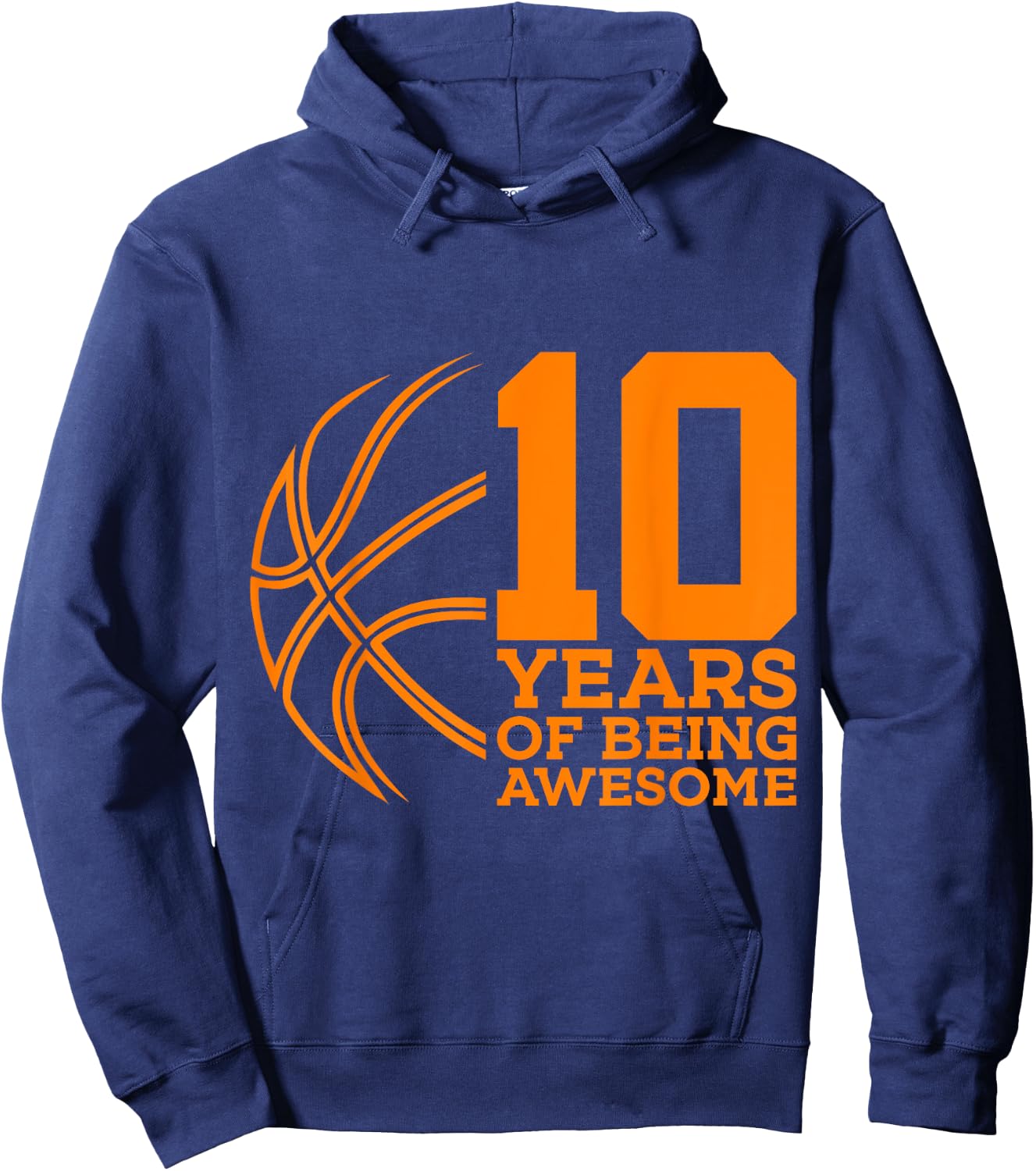 10 Years of Being Awesome Basketball 10th Birthday Hoodie - Hoodie | Navy