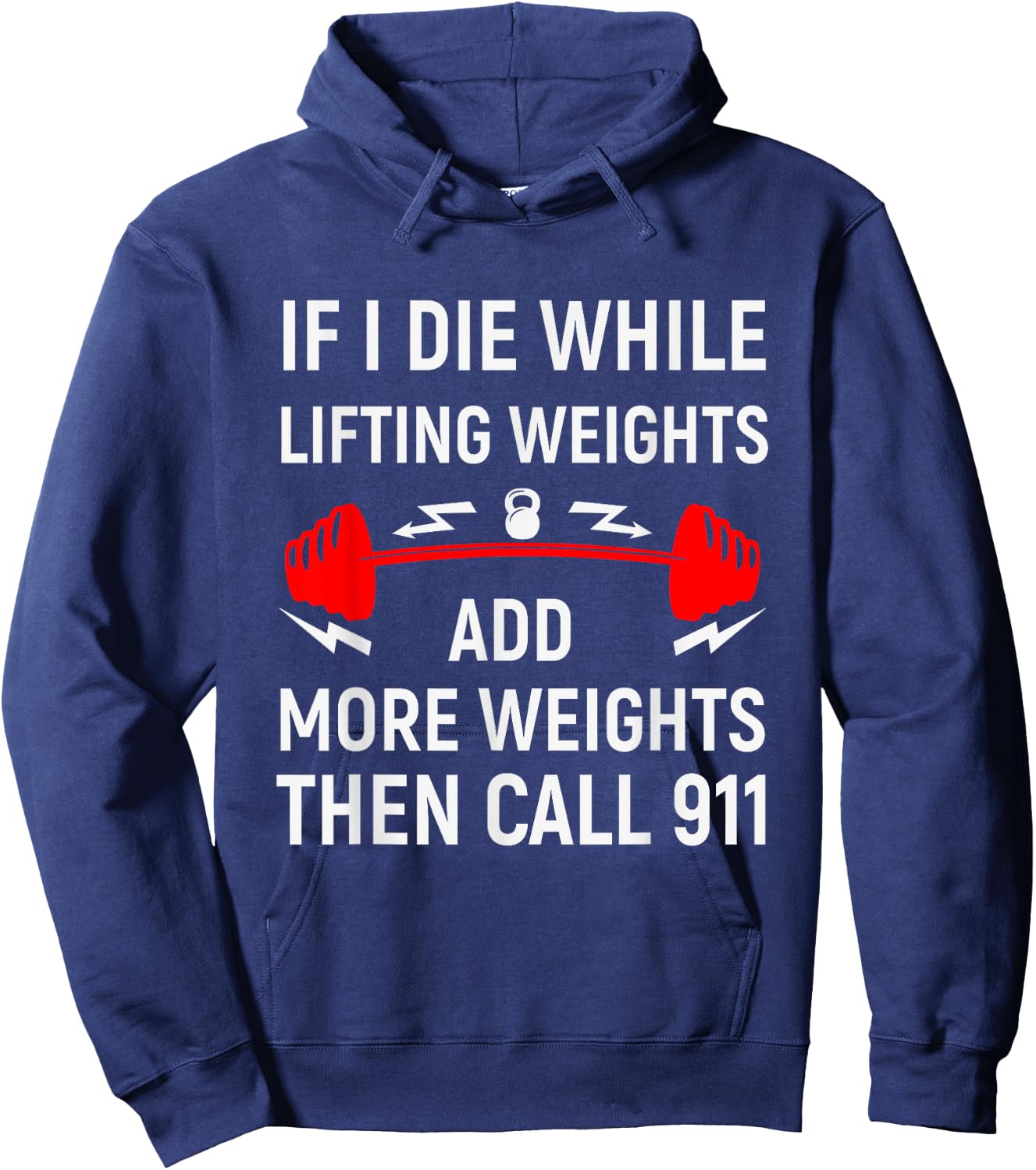 If I Die While Lifting Weights - Funny Gym & Workout design Hoodie - Hoodie | Navy