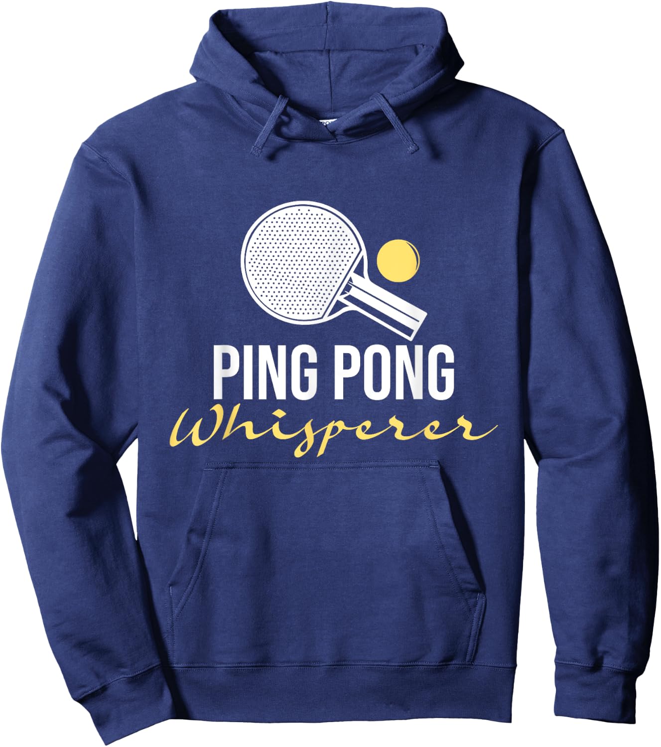 Ping Pong Whisperer - Table Tennis Player Tournament Lover Hoodie - Hoodie | Navy