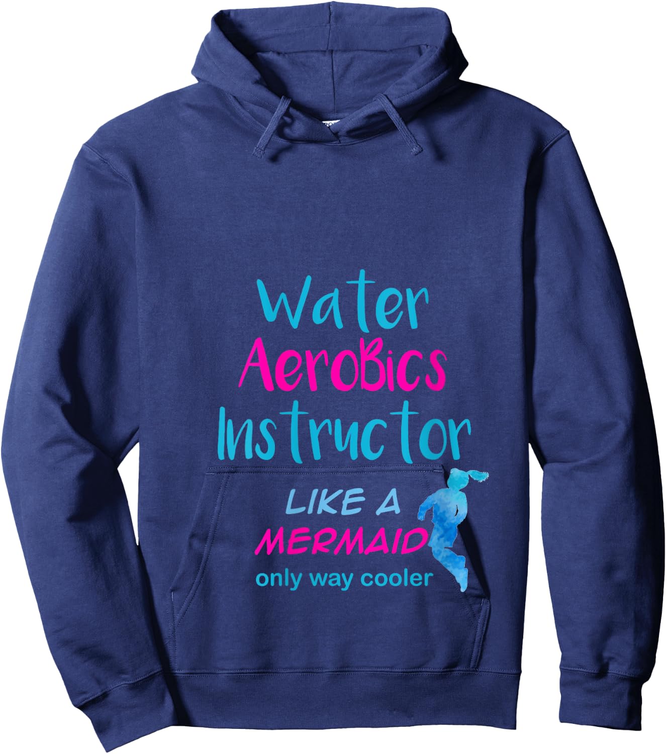 Aqua Water Aerobics Instructor Like A Mermaid V-Neck Hoodie - Hoodie | Navy