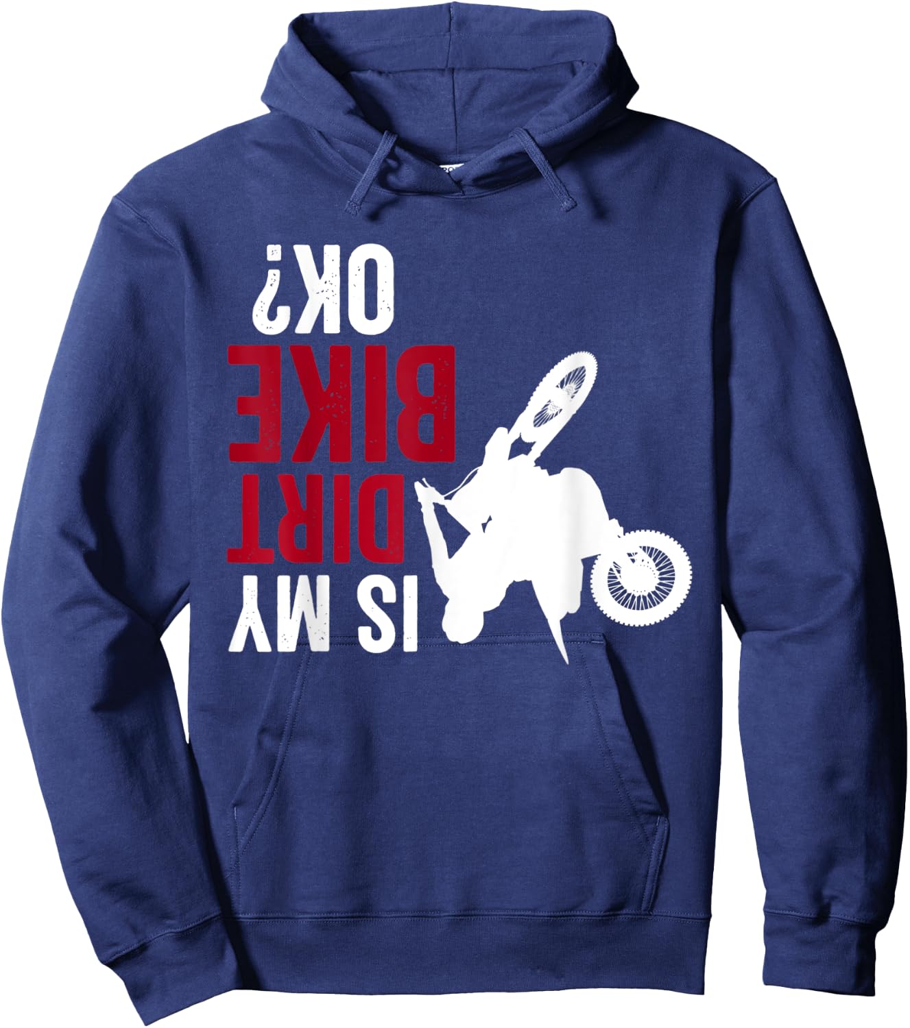 Motocross Upside Down Is my Dirt Bike Funny Dirt Biker Hoodie - Hoodie | Navy
