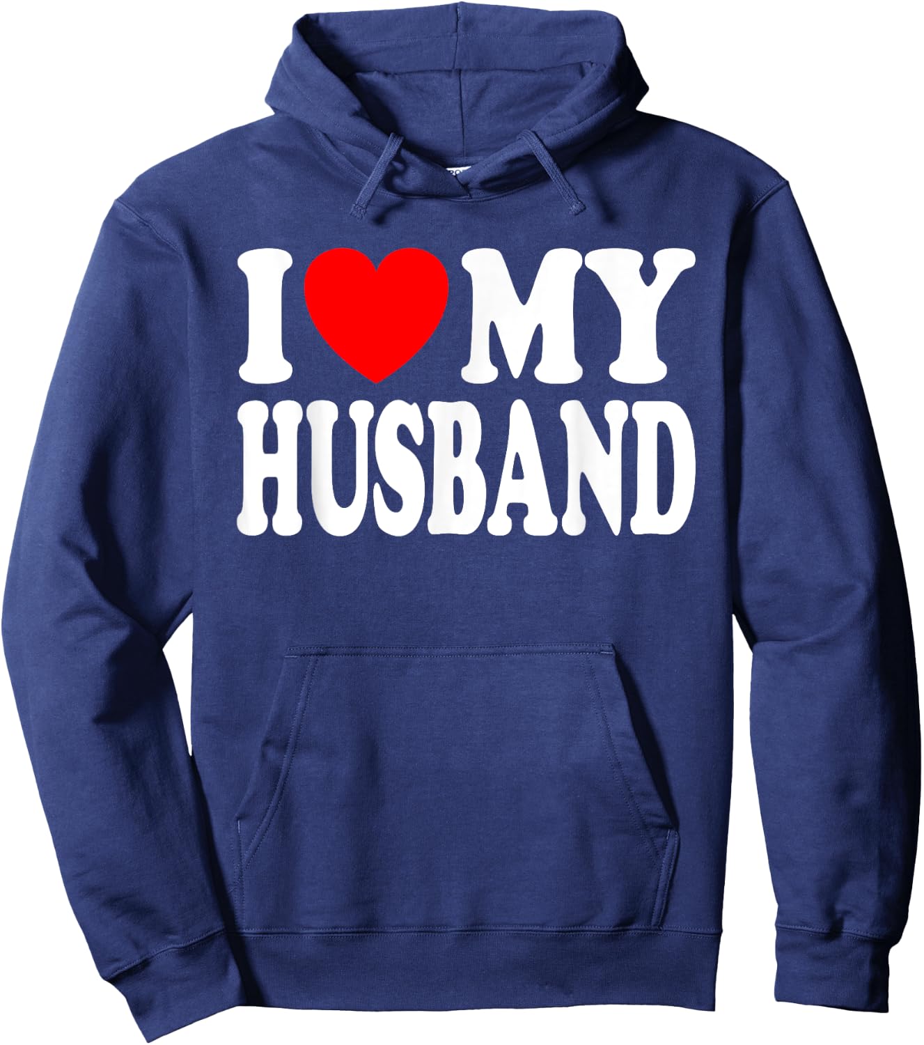 I Love My Husband I Heart My Husband Father's Day From Wife Hoodie - Hoodie | Navy