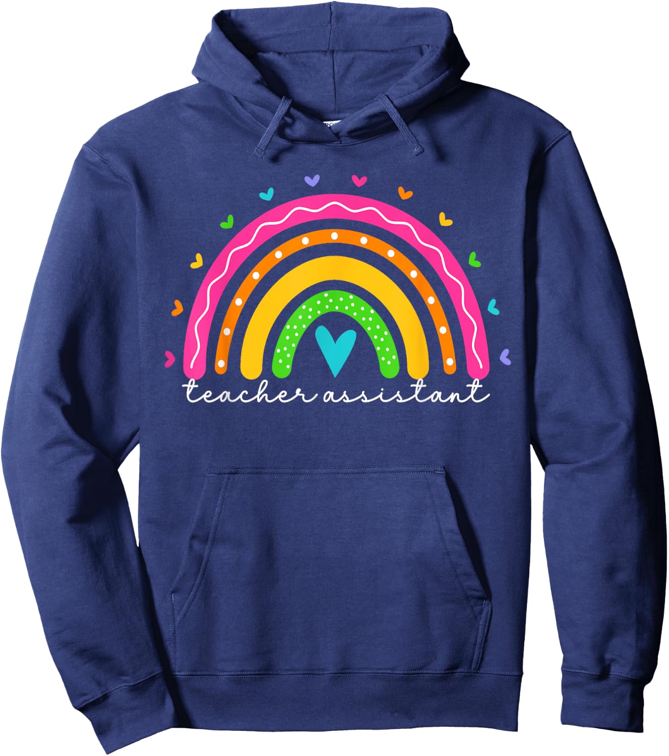 Cute Teacher Assistant Rainbow Teaching Assistant Hoodie - Hoodie | Navy