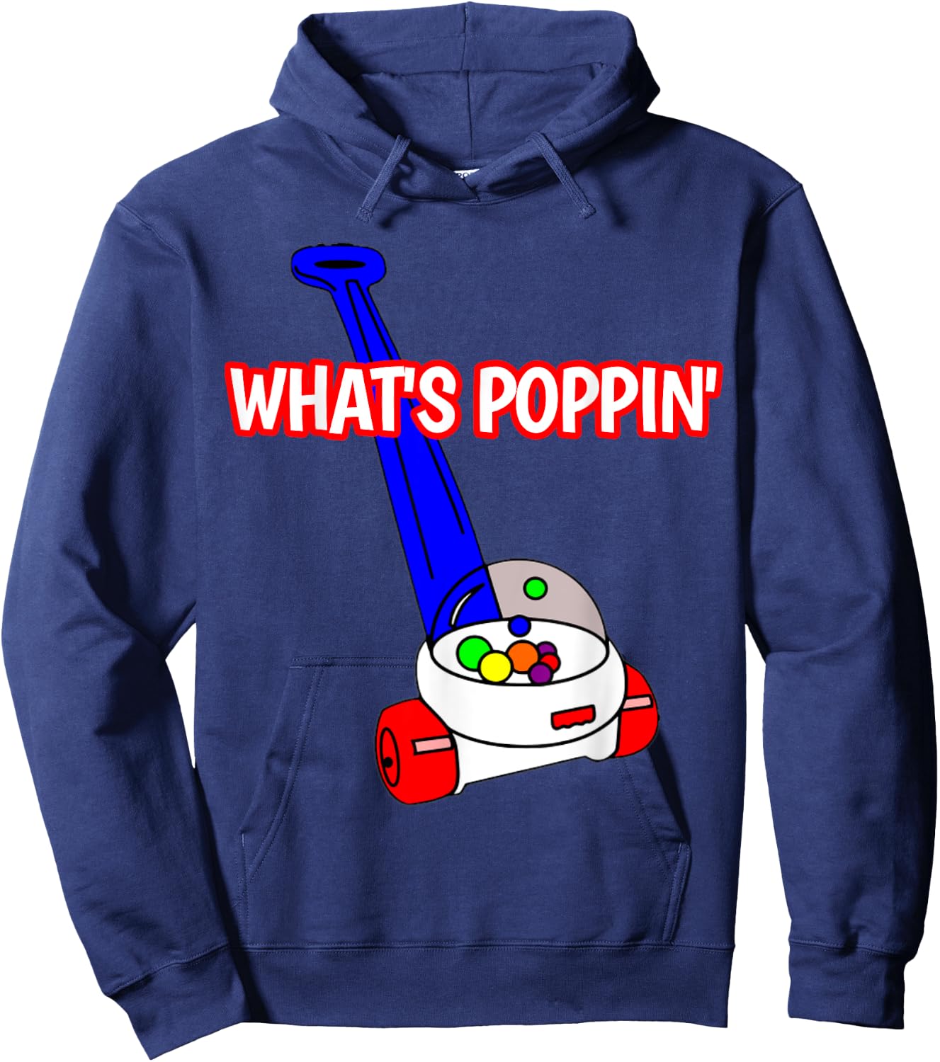 What's Poppin Shirt 80's 90's Baby Vintage Toy Popper Hoodie - Hoodie | Navy