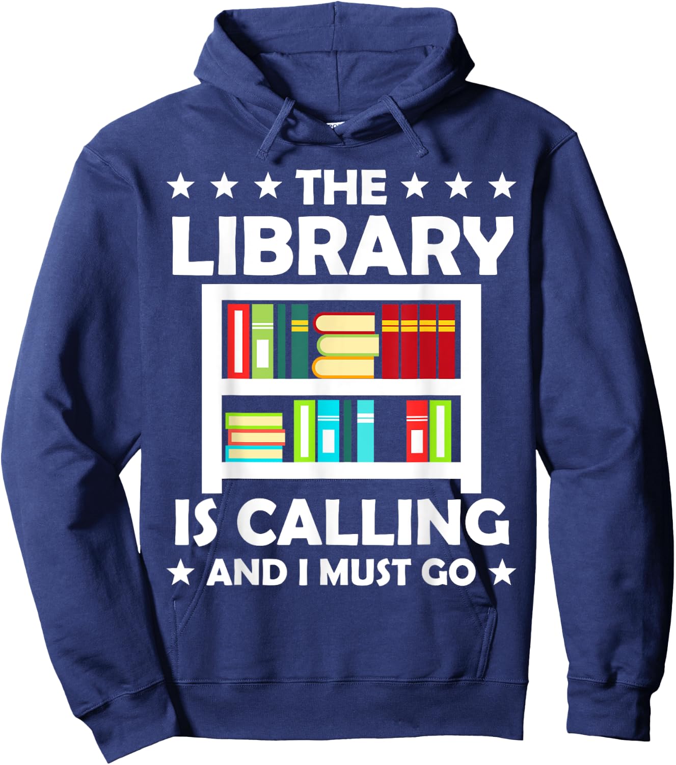 The Library Is Calling And I Must Go Funny Book Reader Hoodie - Hoodie | Navy