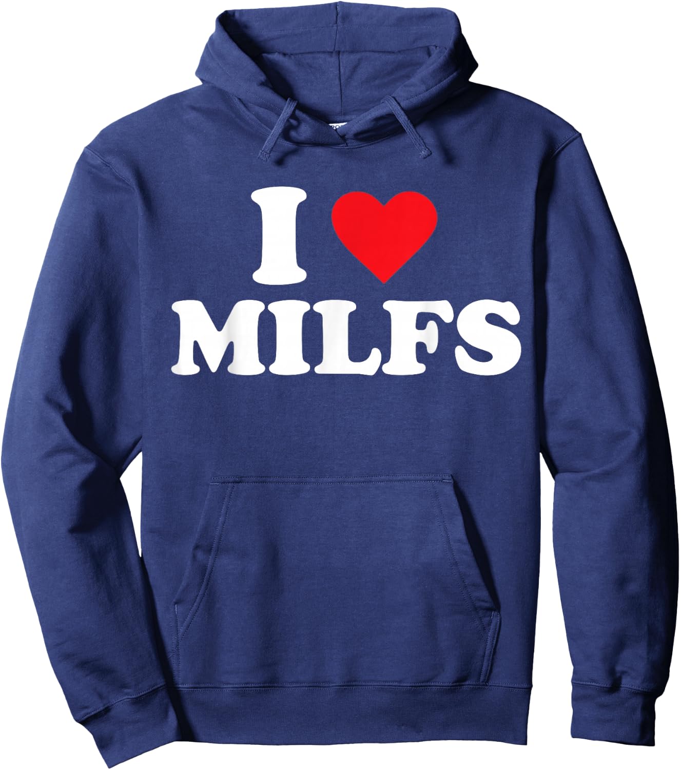 I Love Milfs Hoodie - Hoodie | Navy