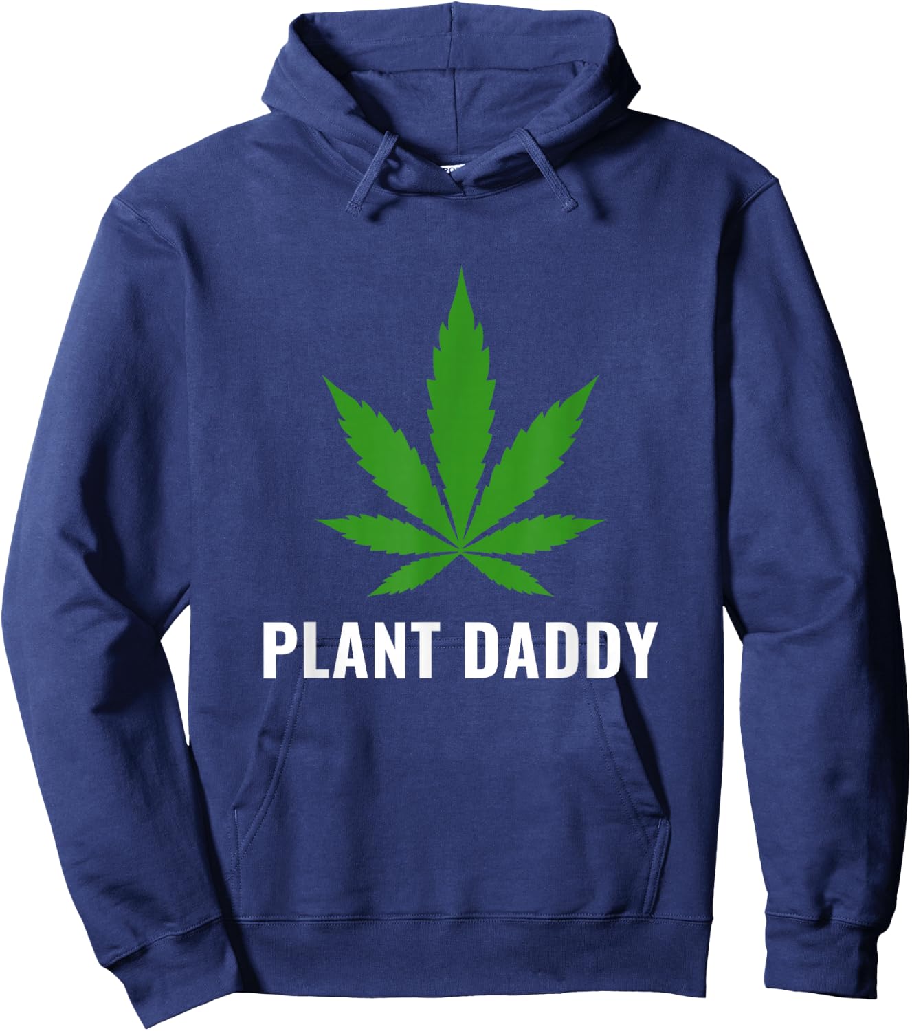 Funny Weed Local Grower Farmer Plant Daddy Cannabis Hoodie - Hoodie | Navy