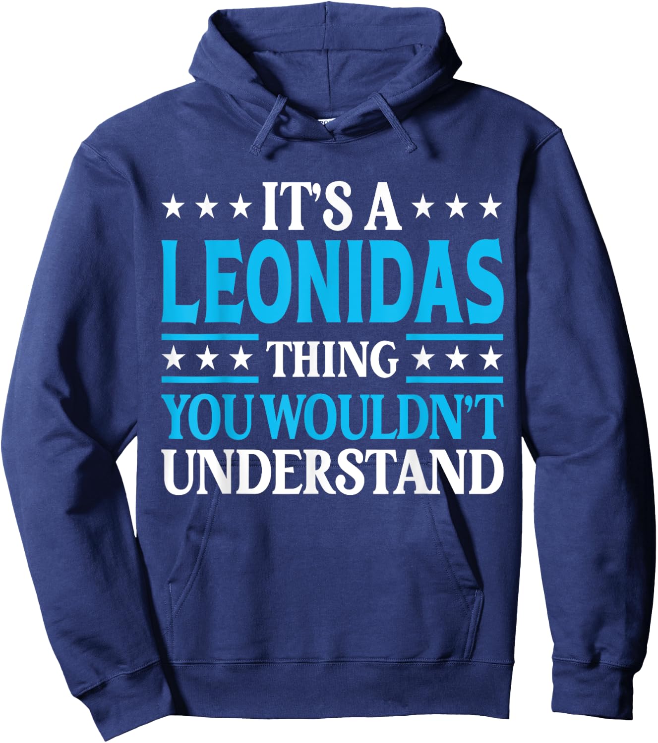 Leonidas Thing Personal Name Funny Leonidas Hoodie - Hoodie | Navy